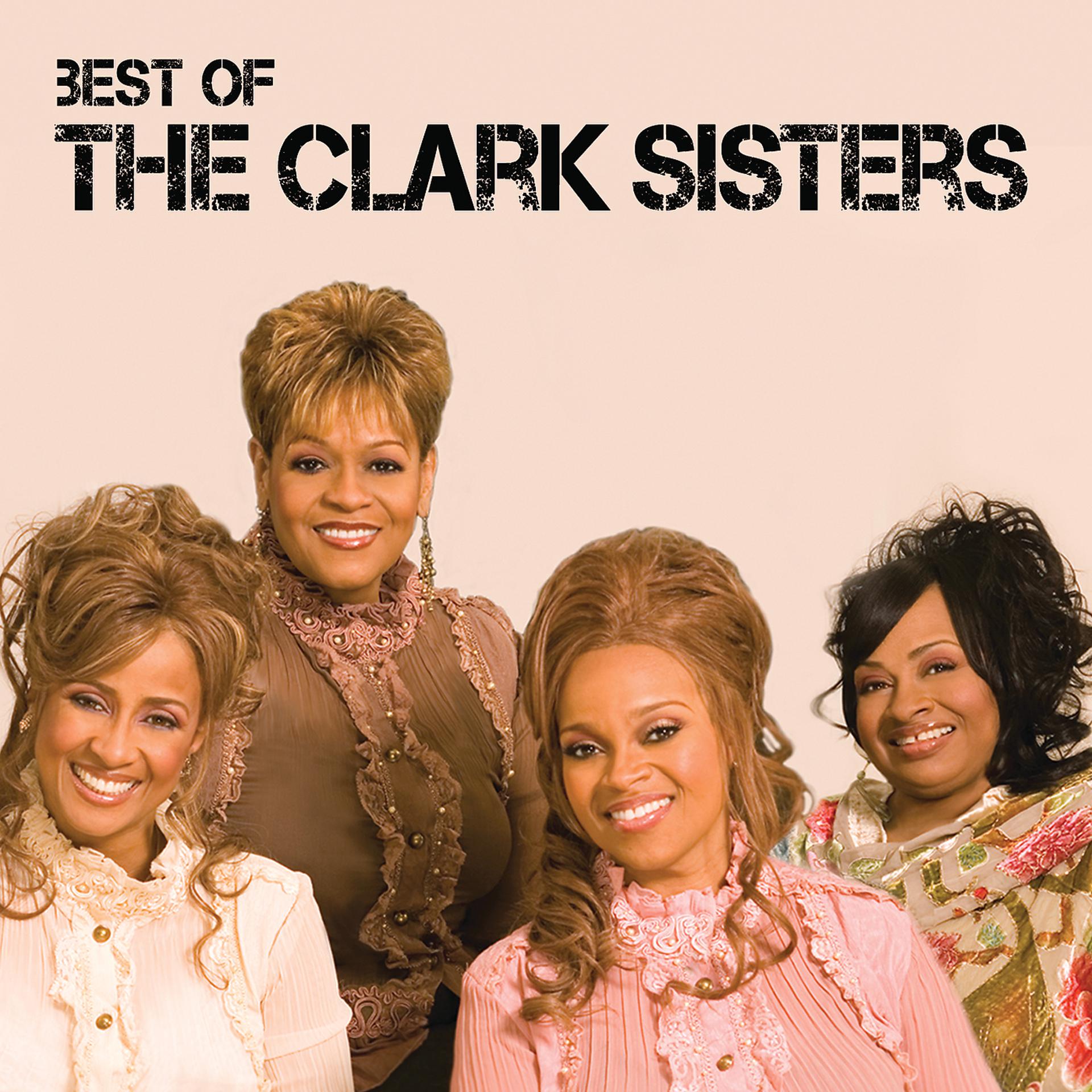 Постер альбома Best Of The Clark Sisters