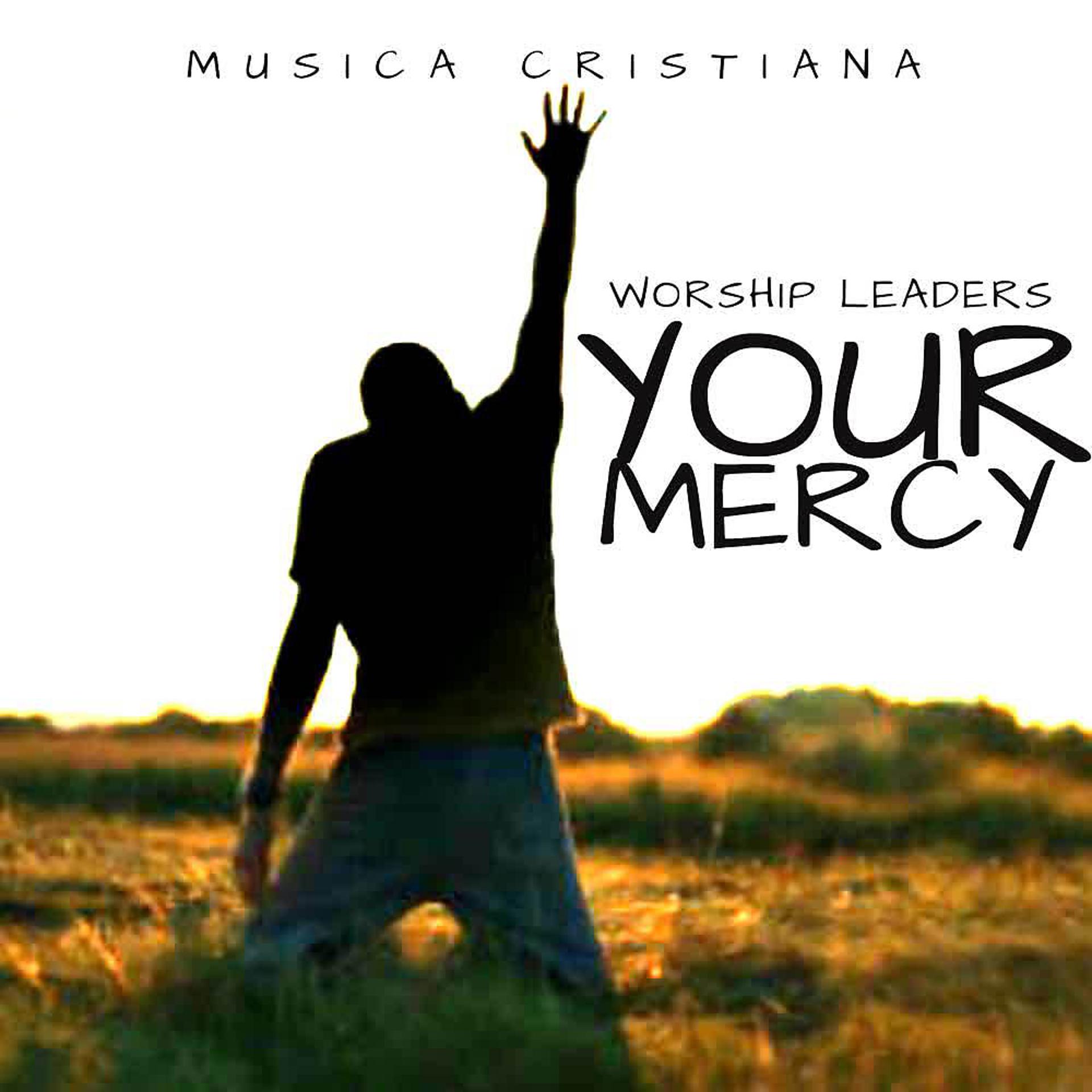 Постер альбома Your Mercy