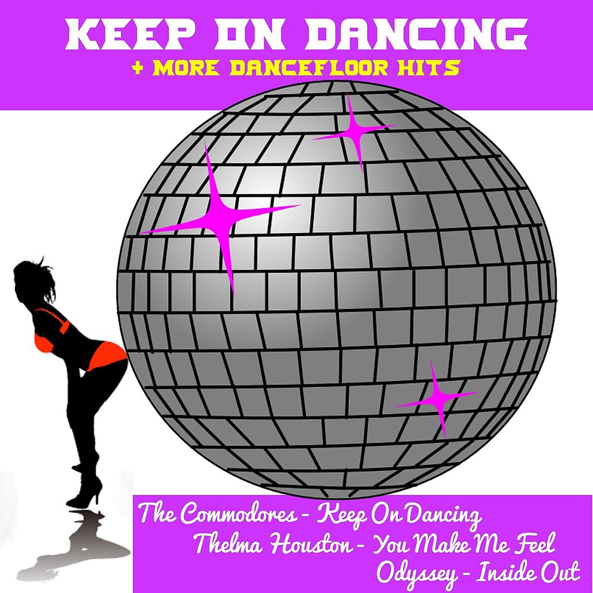 Постер альбома Keep on Dancing + More Dancefloor Hits