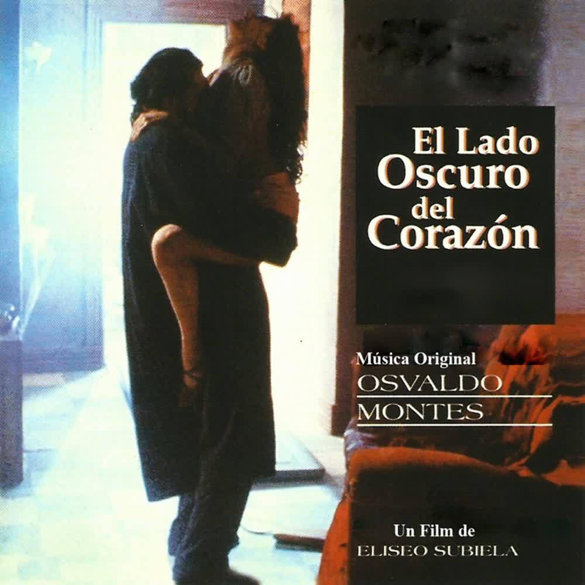 Постер альбома El Lado Oscuro Del Corazón (Original Motion Picture Soundtrack)