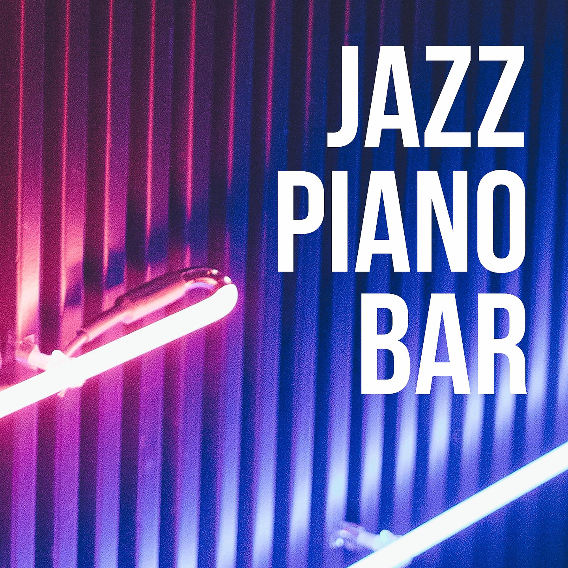 Постер альбома Jazz Piano Bar