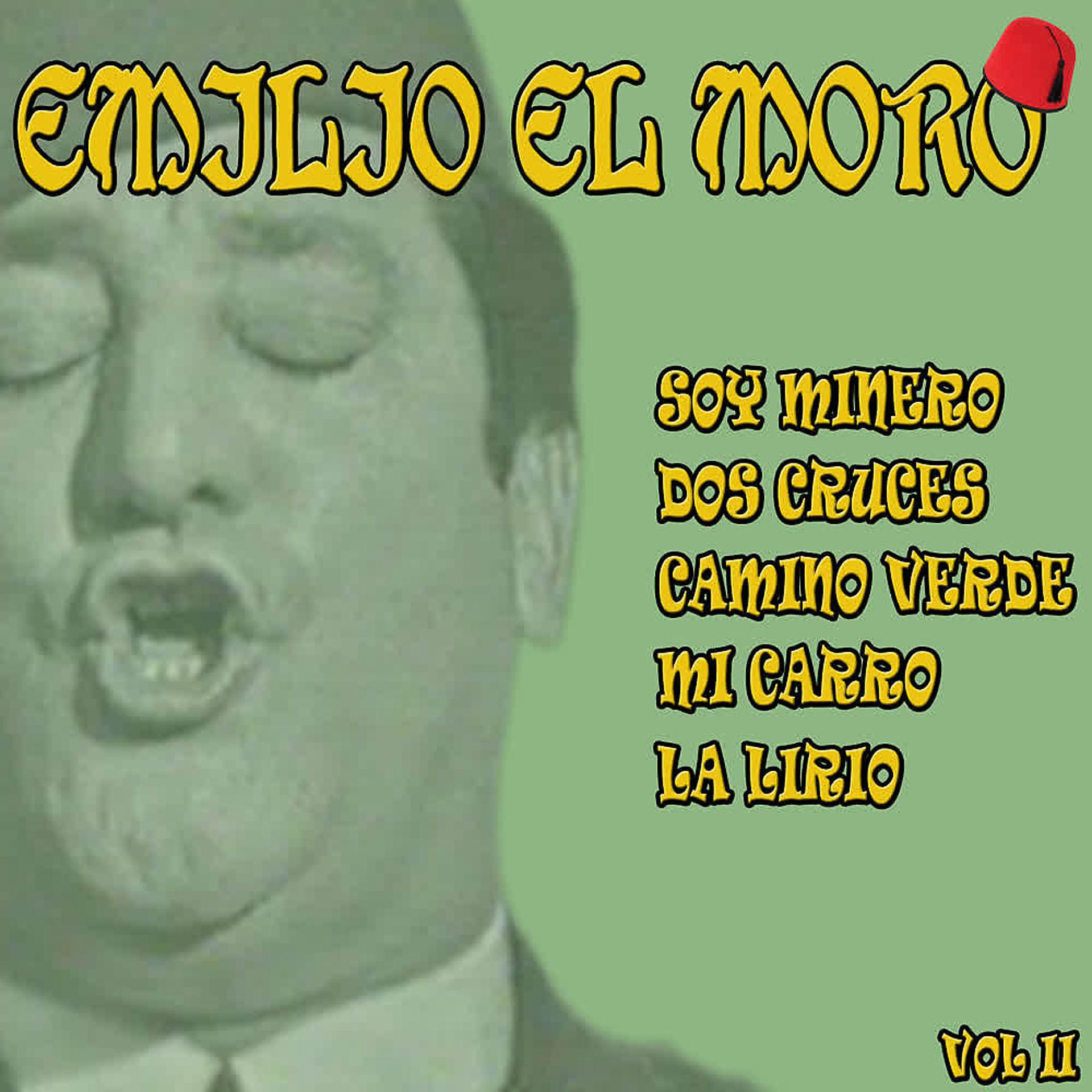 Постер альбома Emilio el Moro (Volumen II)