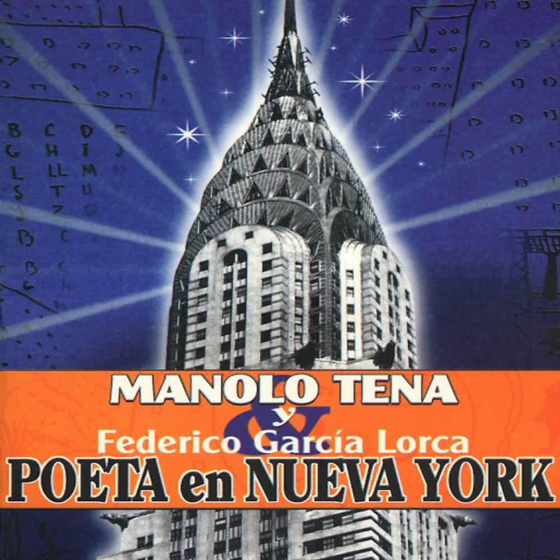 Постер альбома Manolo Tena y Federico García Lorca: Poeta en Nueva York