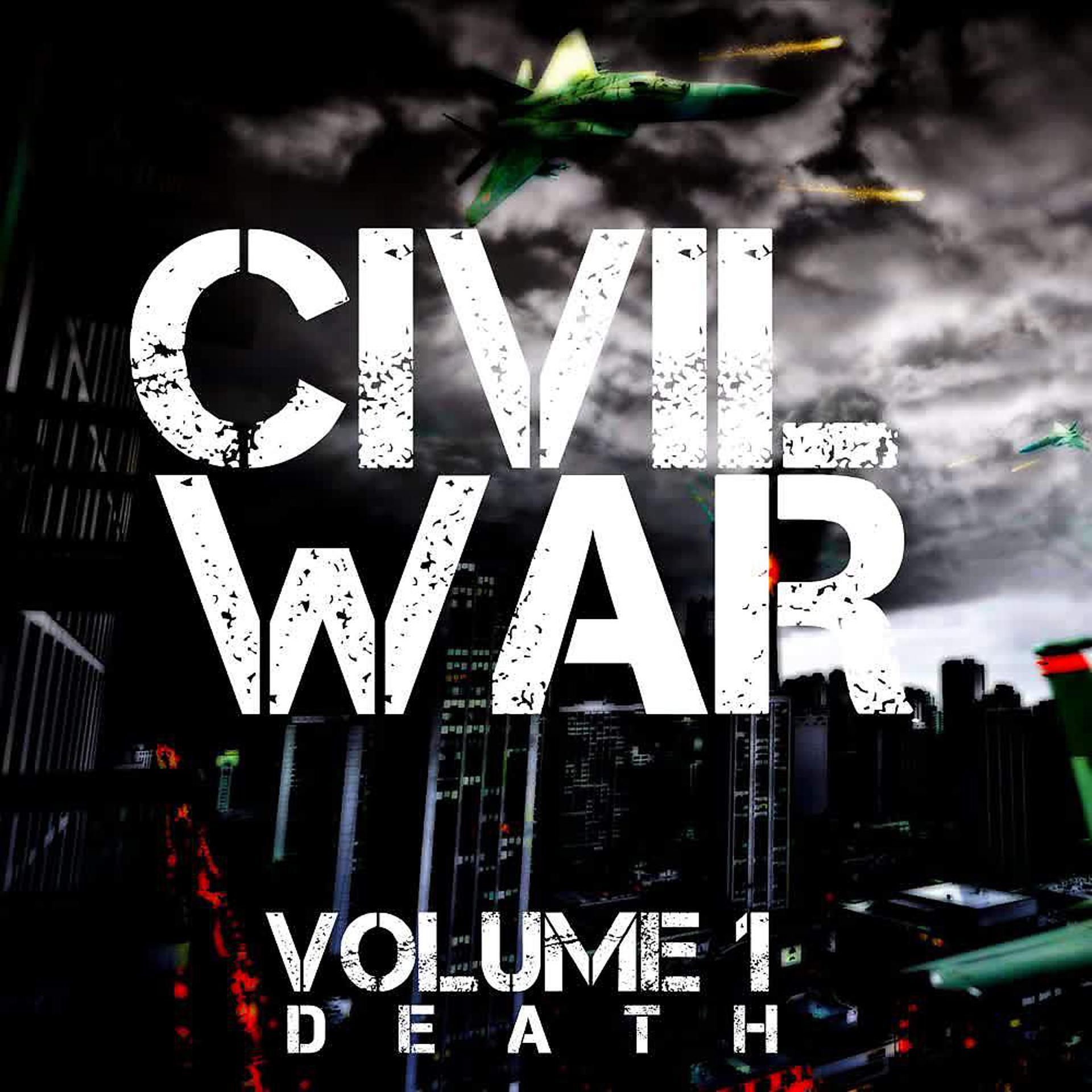 Постер альбома Civil War (Vol. 1)