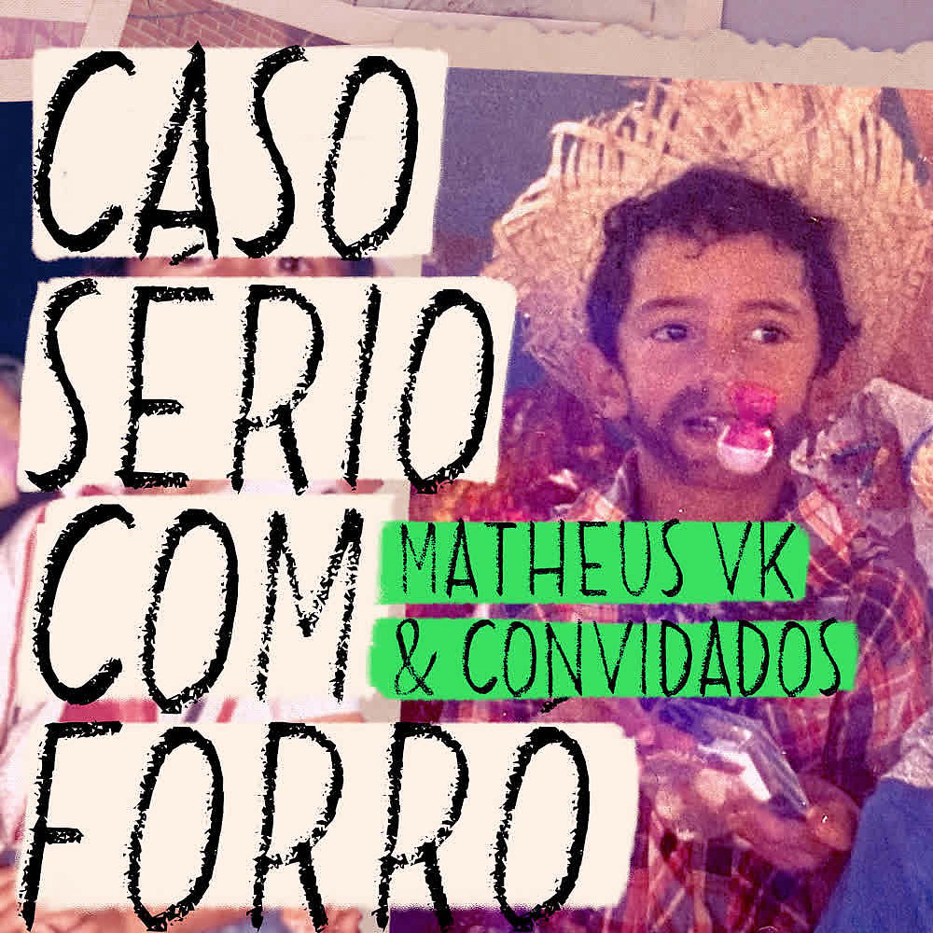 Постер альбома Caso Sério Com Forró