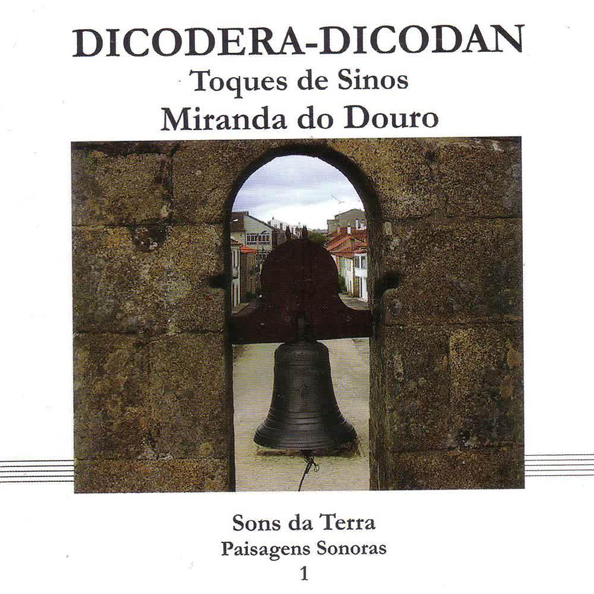Постер альбома DICODERA-DICODAN Toques de Sinos Miranda do Douro