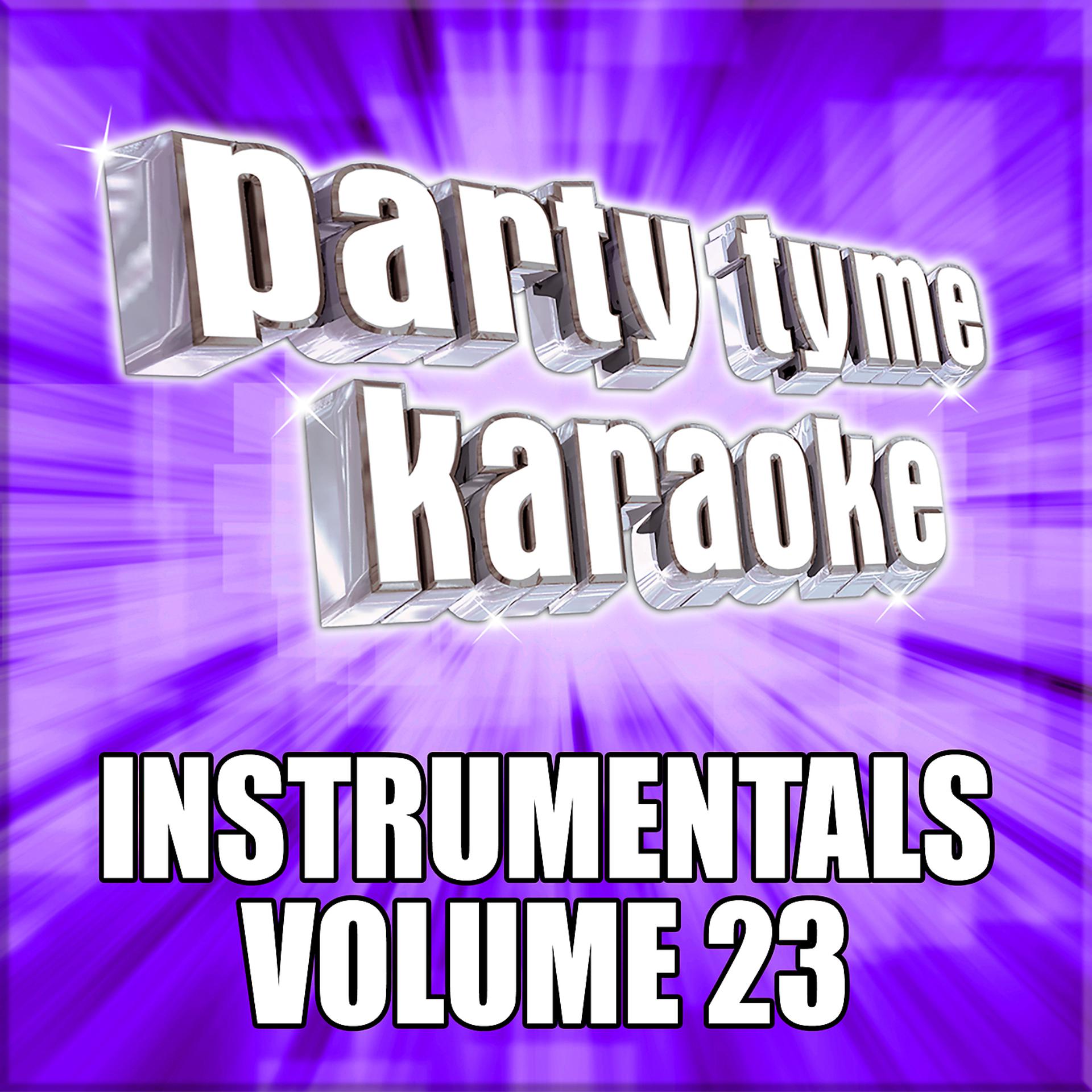 Постер альбома Party Tyme Karaoke - Instrumentals 23