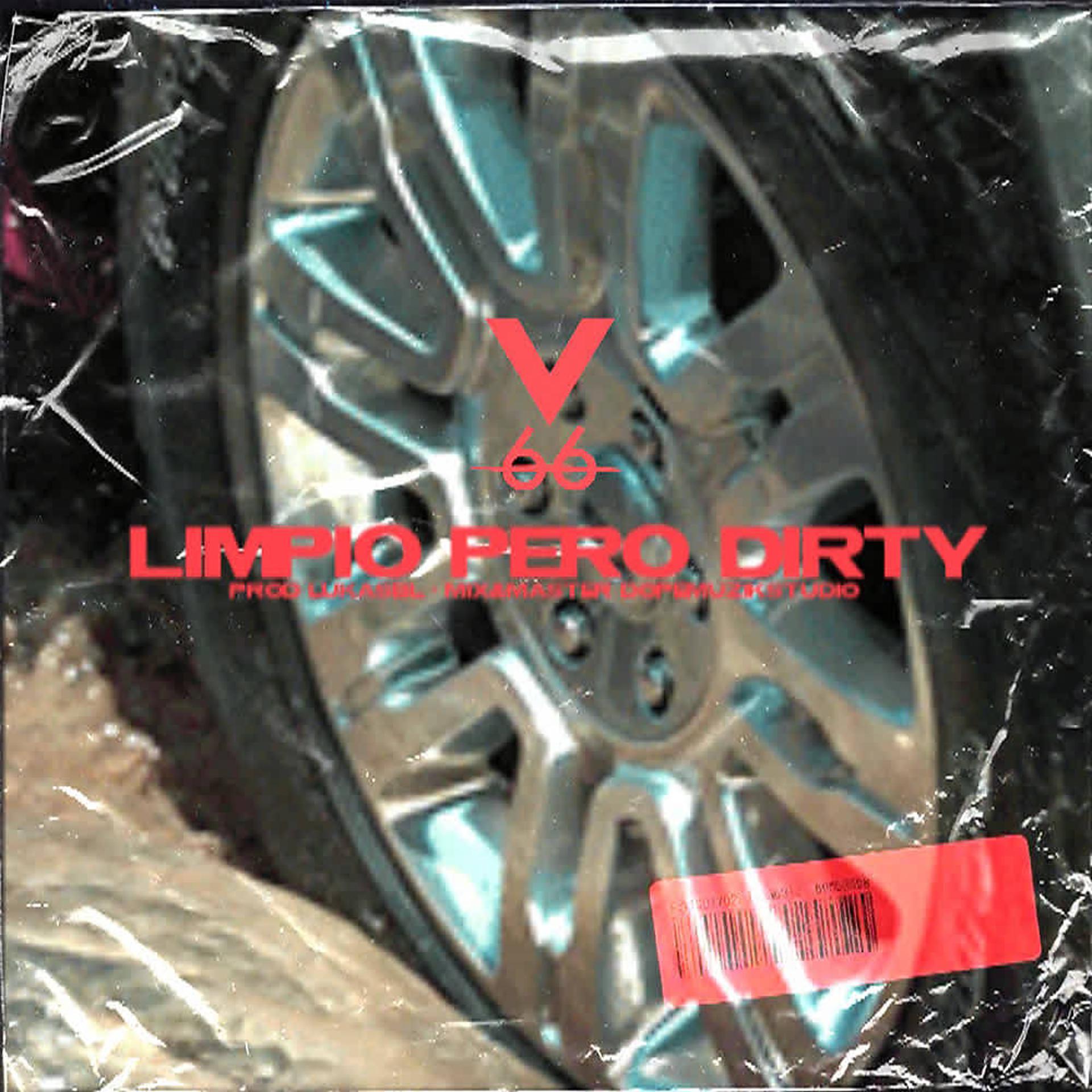 Постер альбома Limpio Pero Dirty