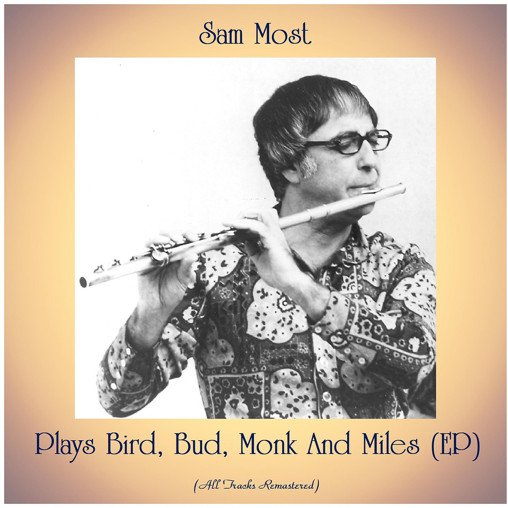 Постер альбома Plays Bird, Bud, Monk And Miles (EP)