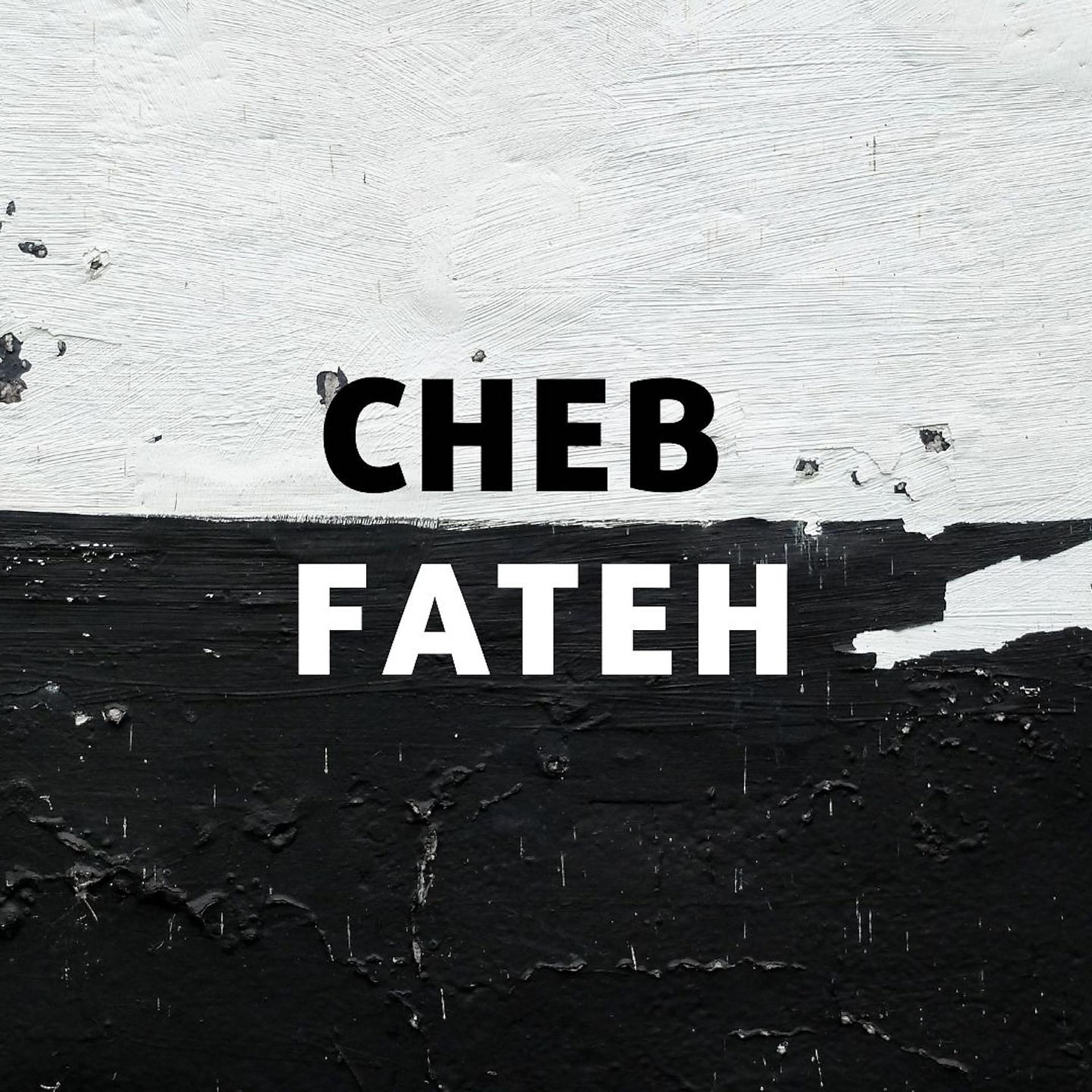 Постер альбома Cheb Fateh