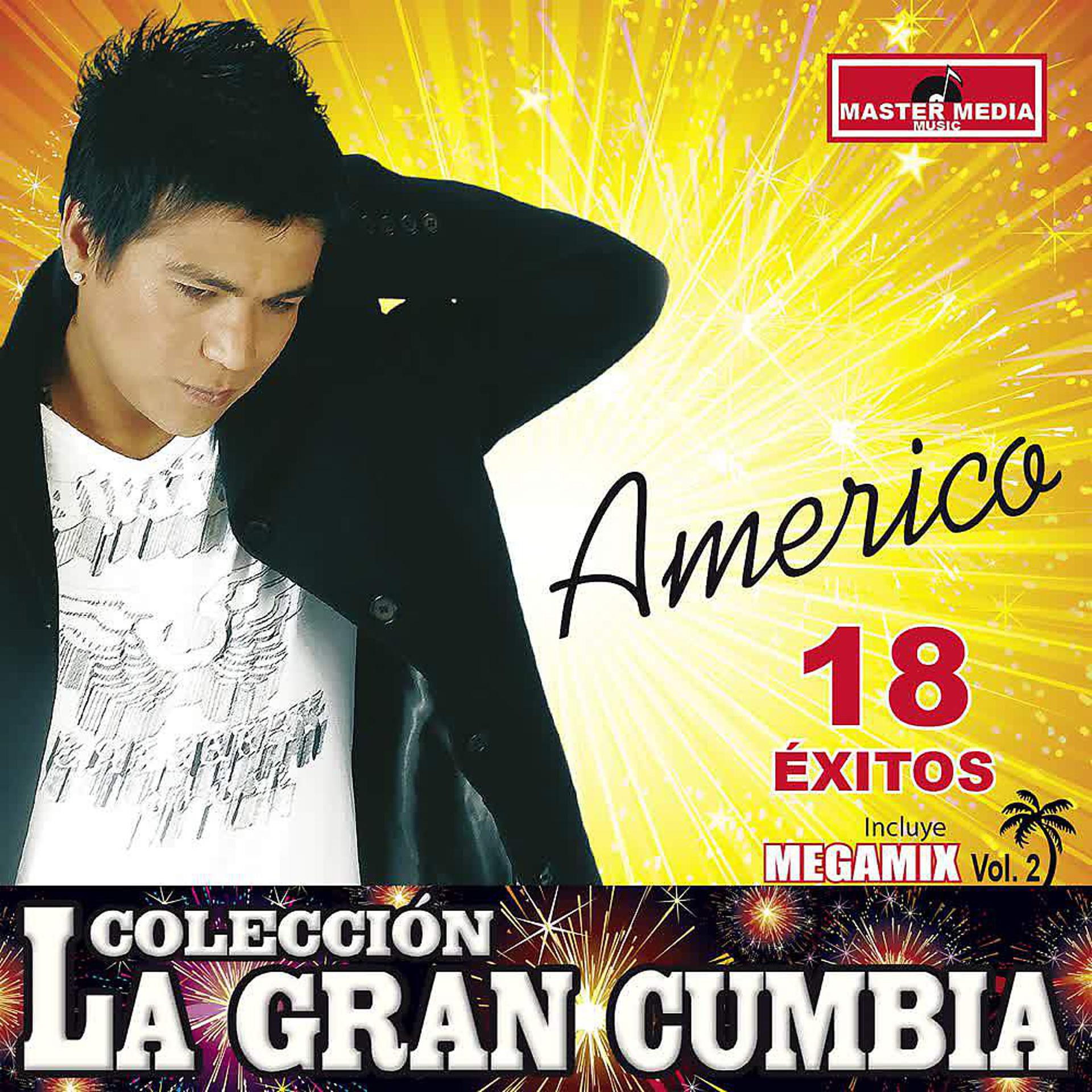 Постер альбома Américo 18 Éxitos Colección la Gran Cumbia (Vol 2)