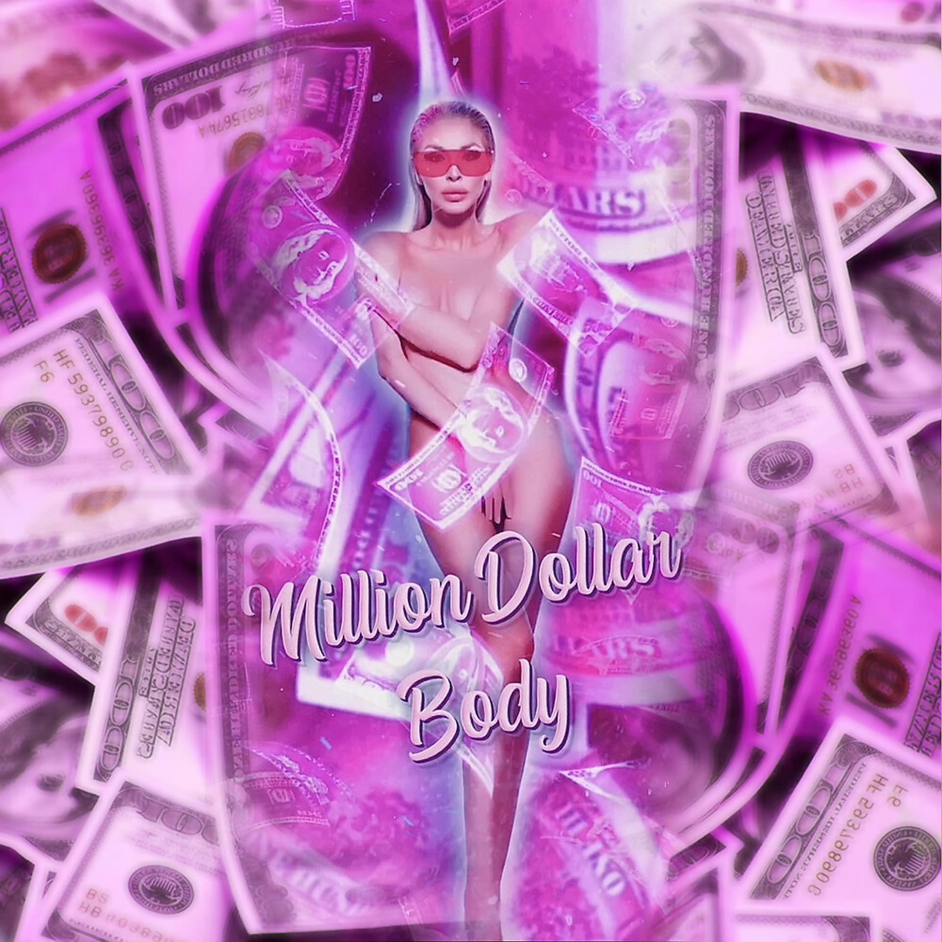 Постер альбома Million Dollar Body