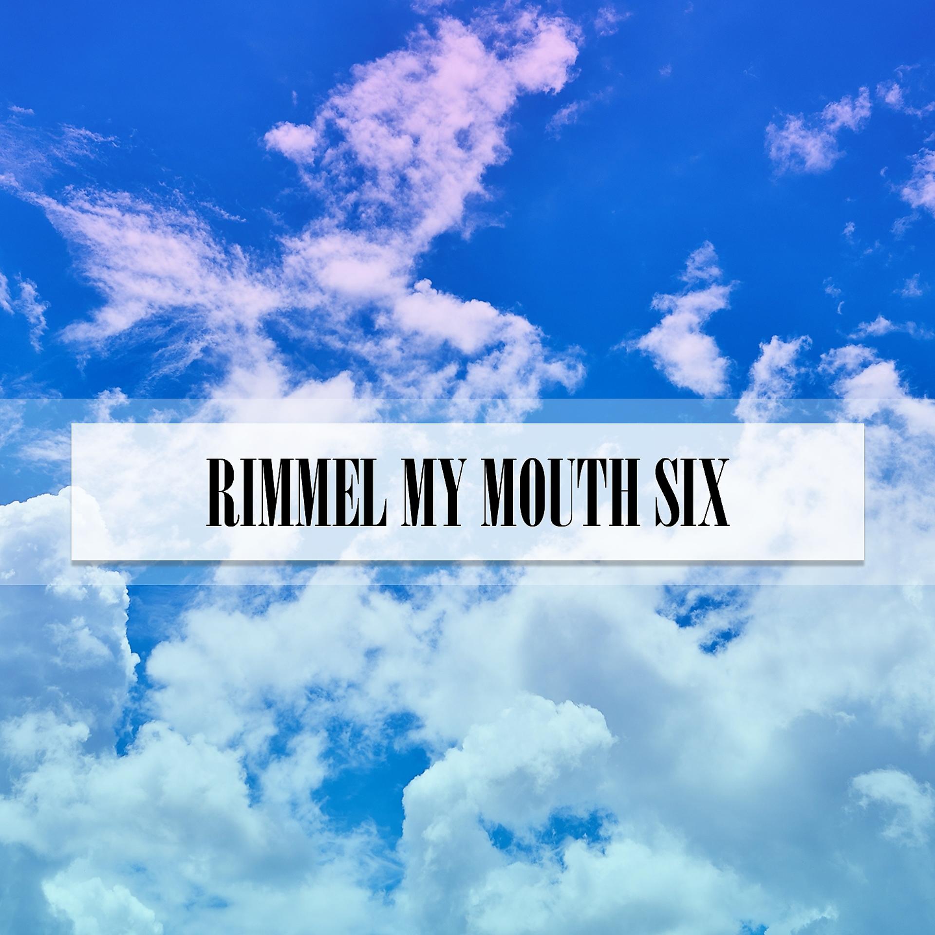 Постер альбома RIMMEL MY MOUTH SIX