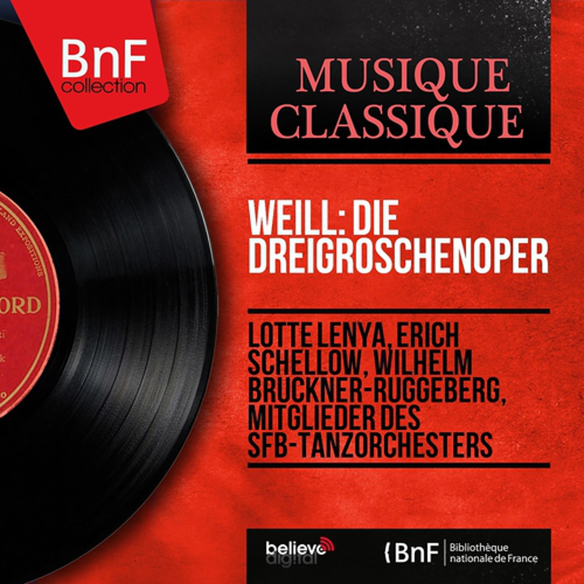 Постер альбома Weill: Die Dreigroschenoper (Mono Version)