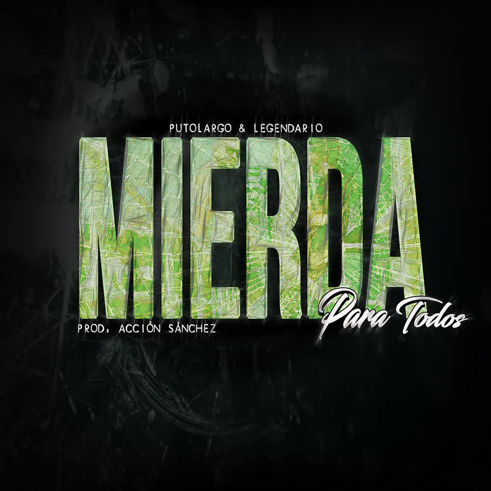 Постер альбома Mierda para Todos