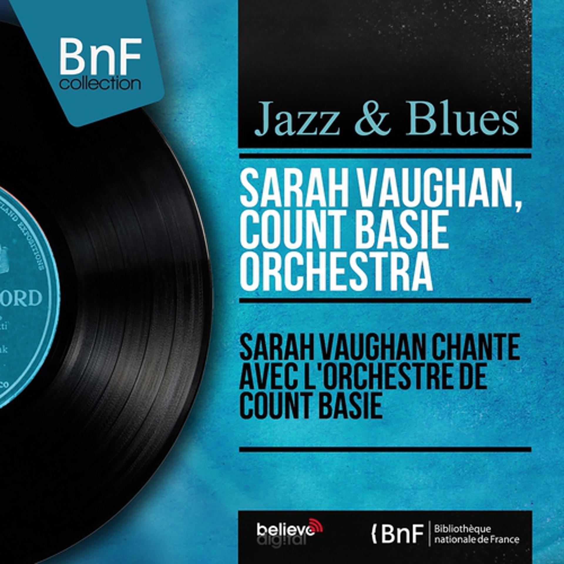 Постер альбома Sarah Vaughan chante avec l'orchestre de Count Basie (Stereo Version)