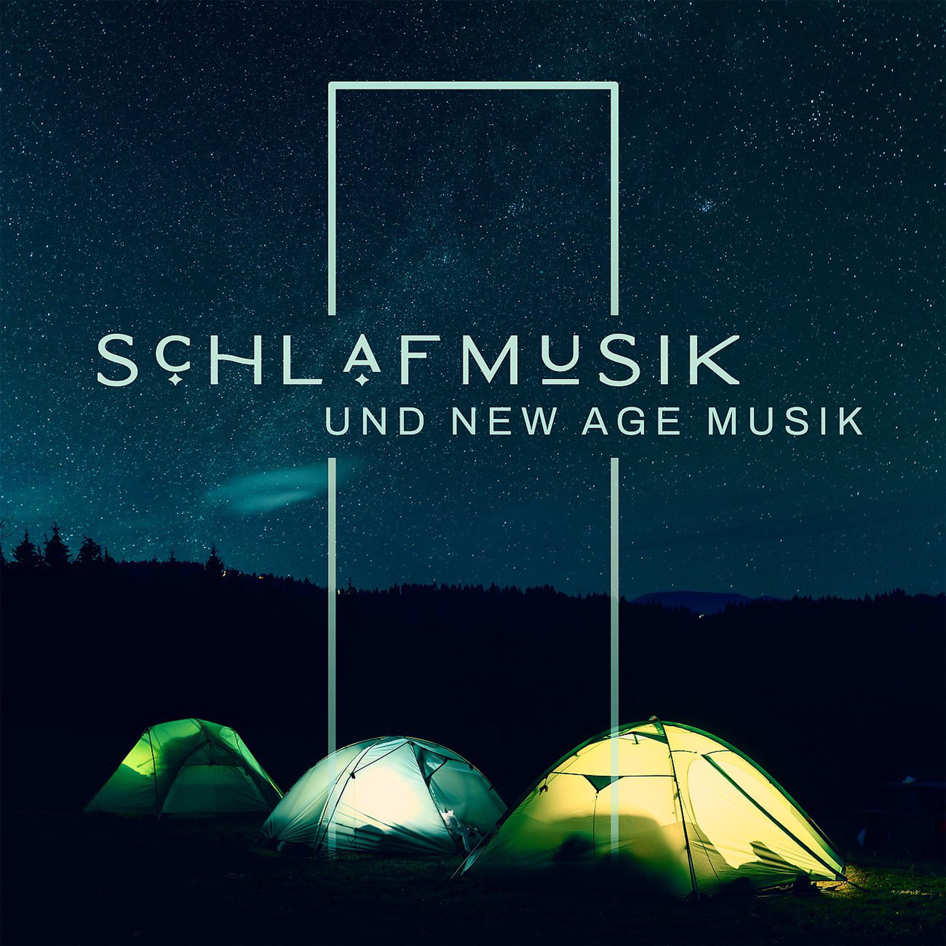 Постер альбома Schlafmusik und New Age Musik
