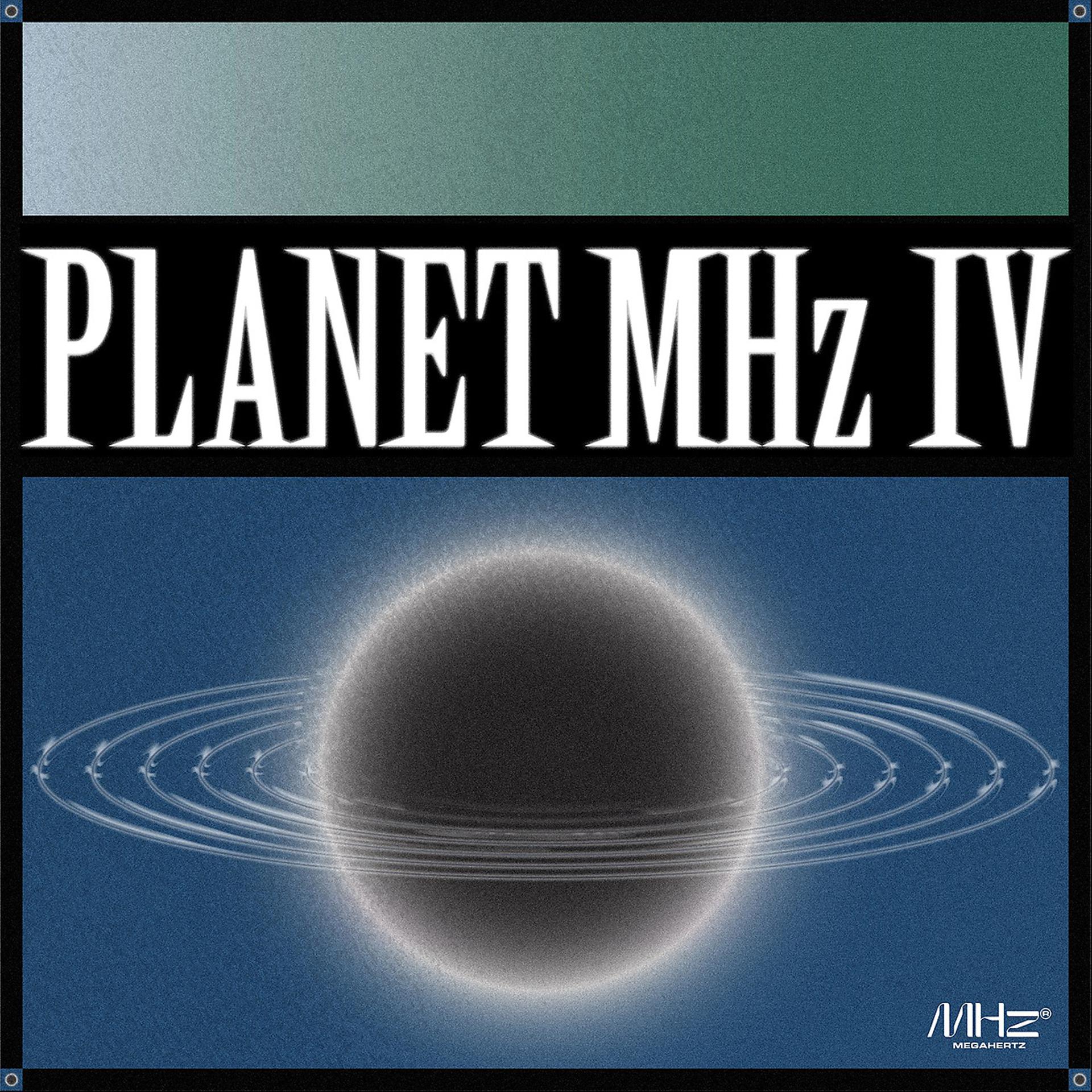 Постер альбома Planet MHz IV