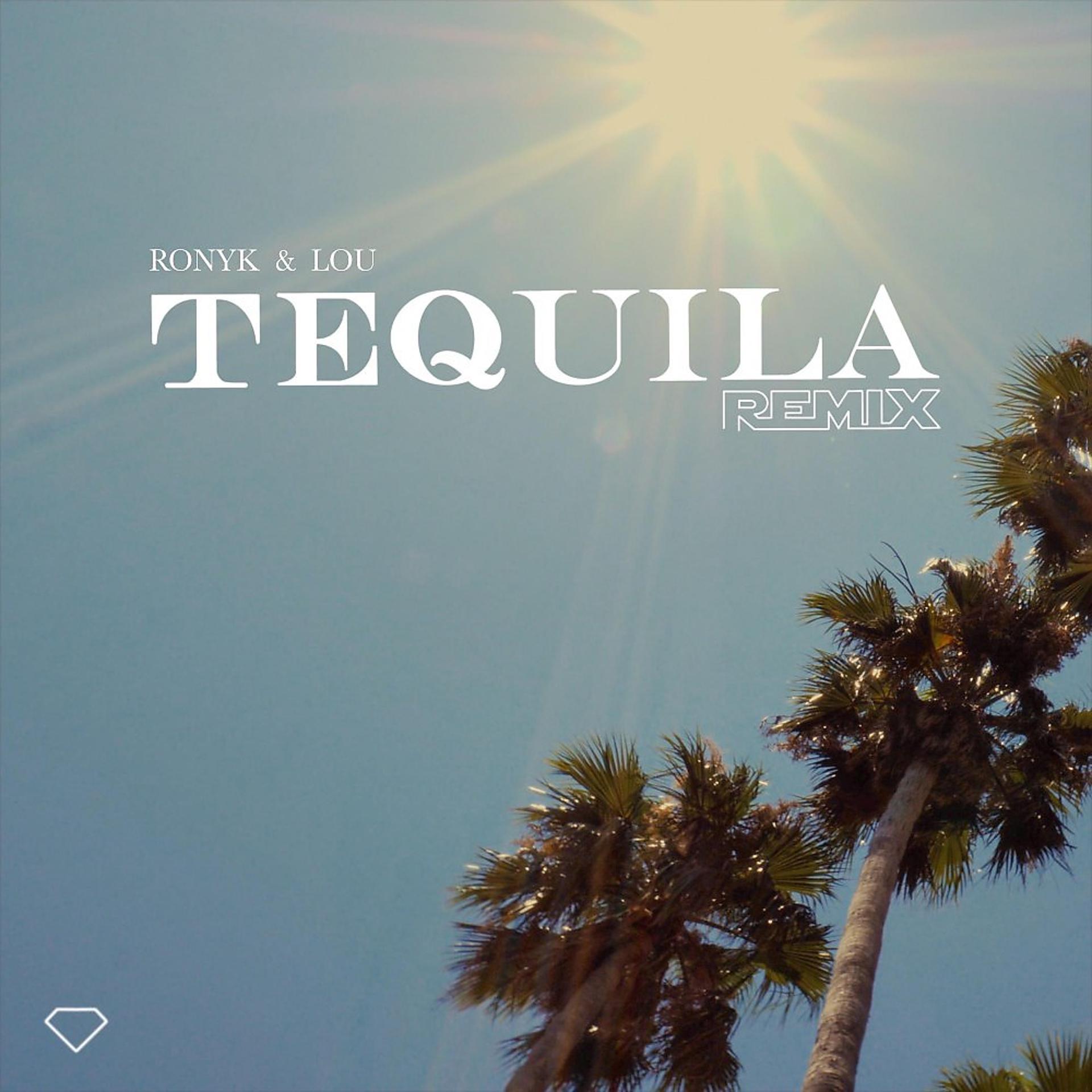 Постер альбома Tequila (Remix)