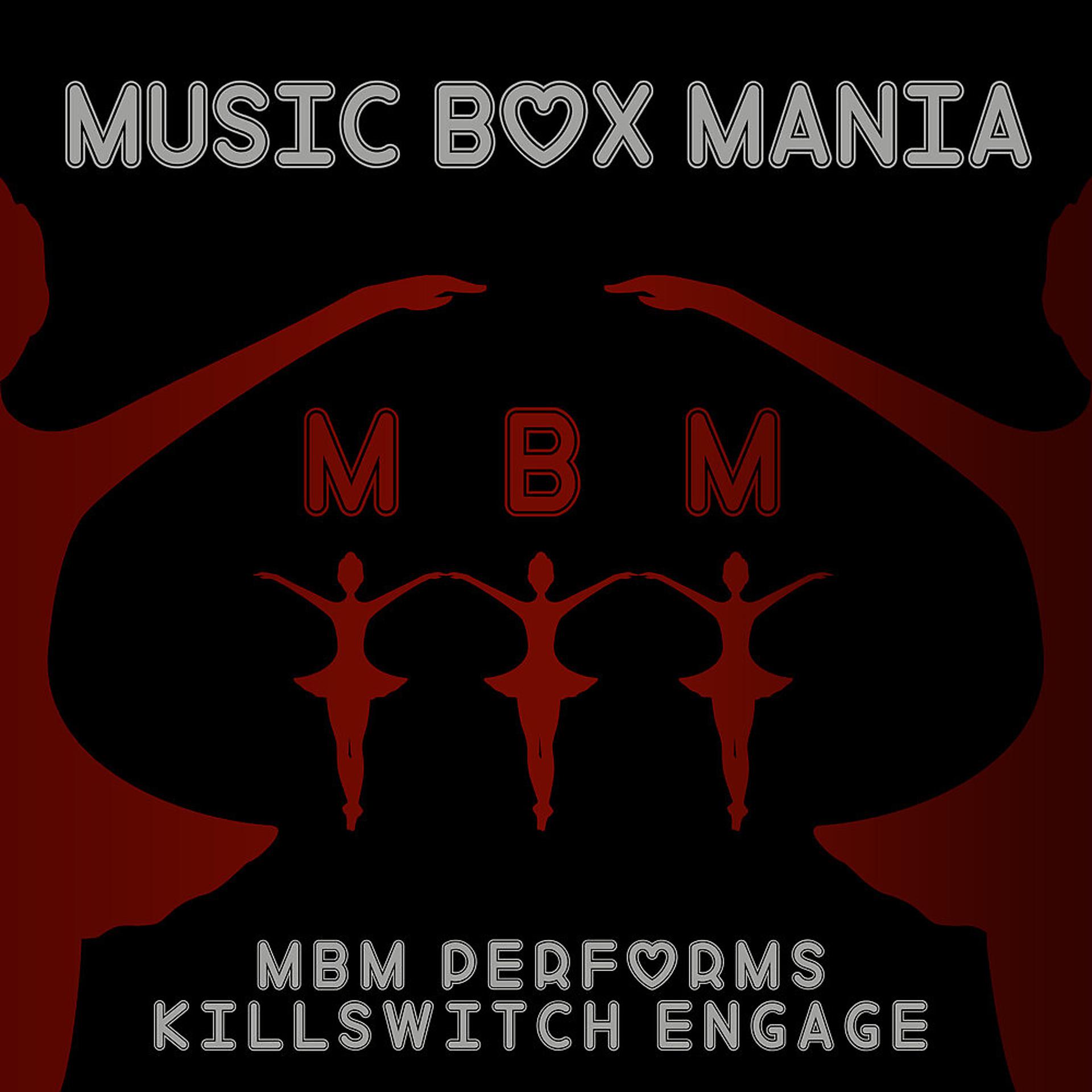 Постер альбома MBM Performs Killswitch Engage