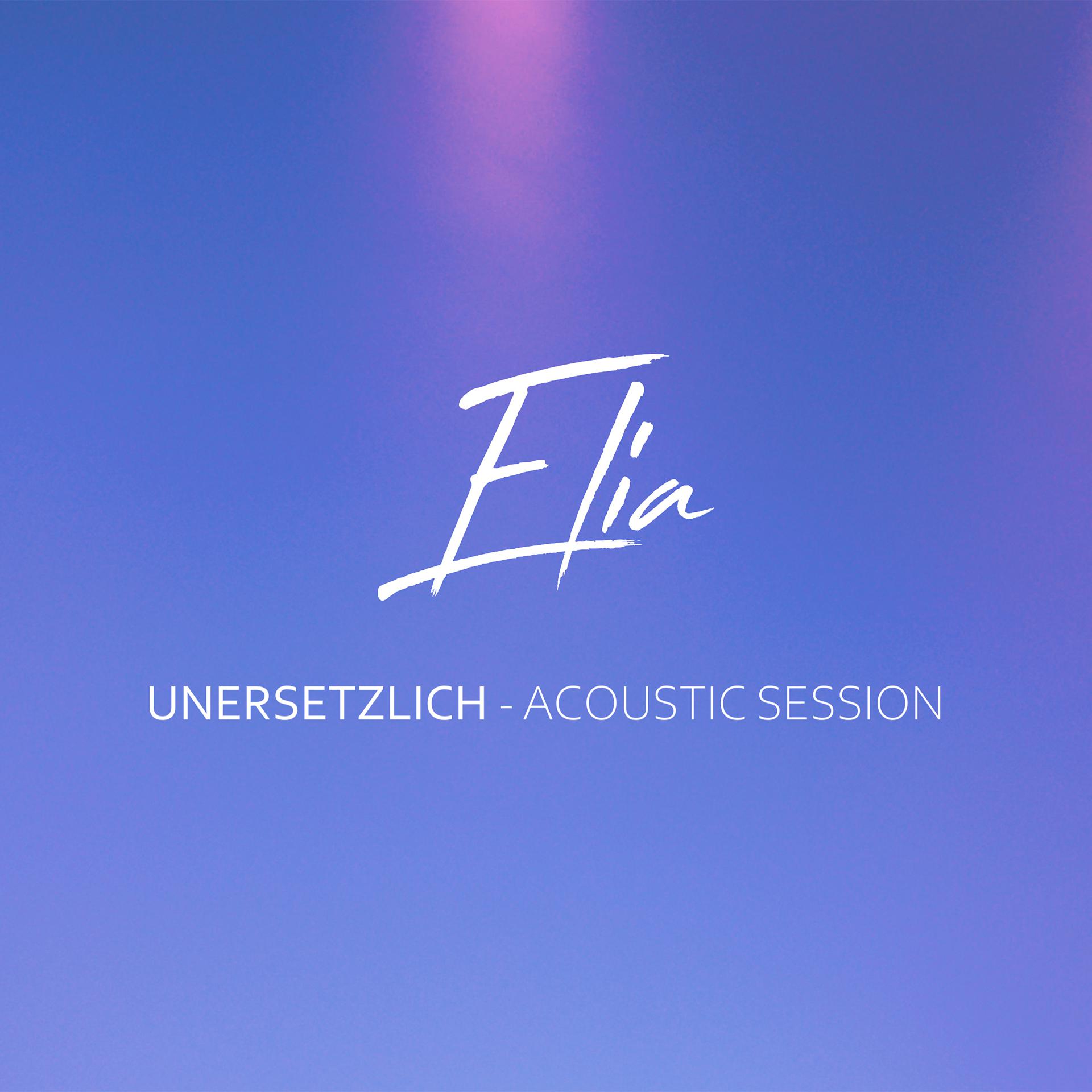 Постер альбома Unersetzlich (Acoustic Session)
