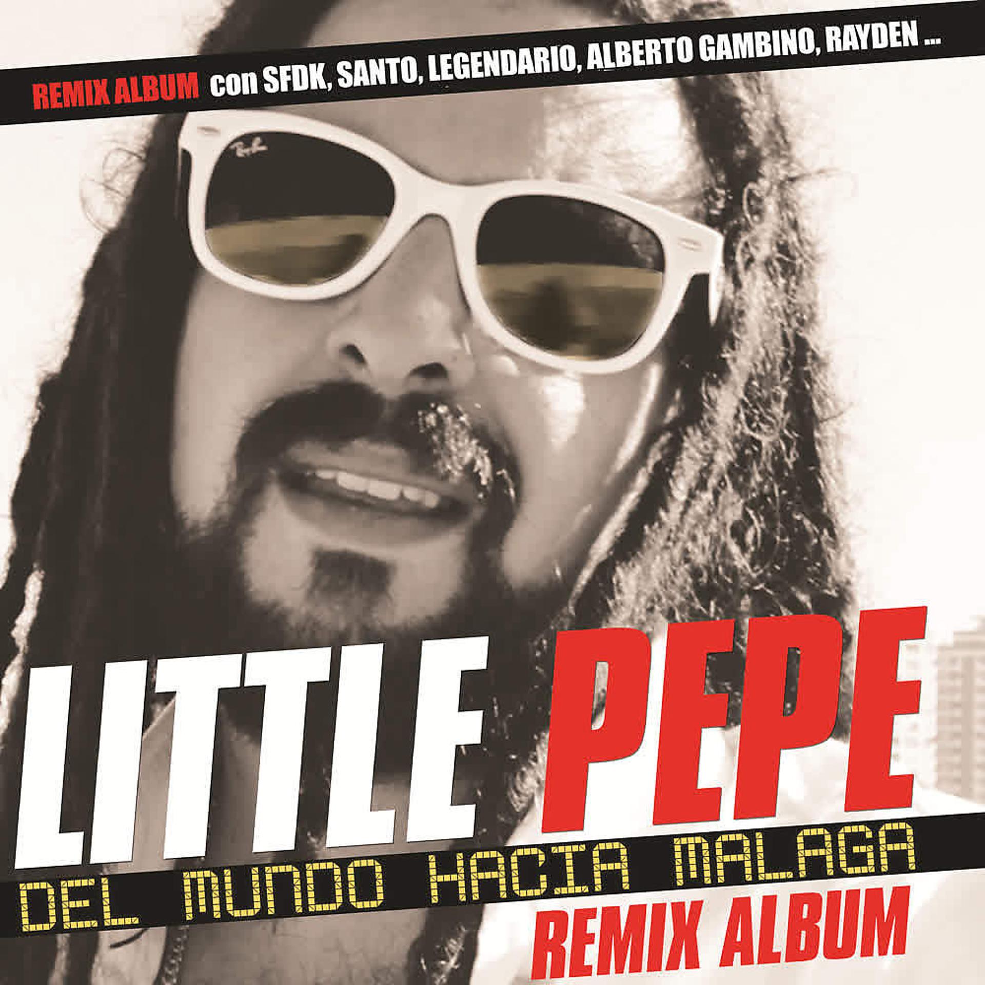 Постер альбома Del Mundo Hacia Málaga (Remix Album)