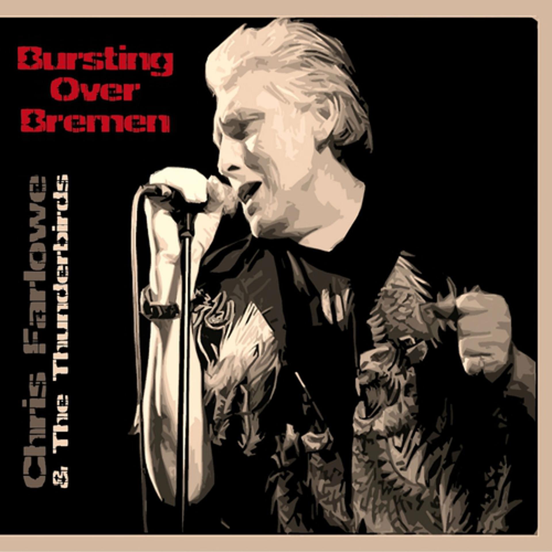 Постер альбома Bursting Over Bremen (Live Bremen 1985)