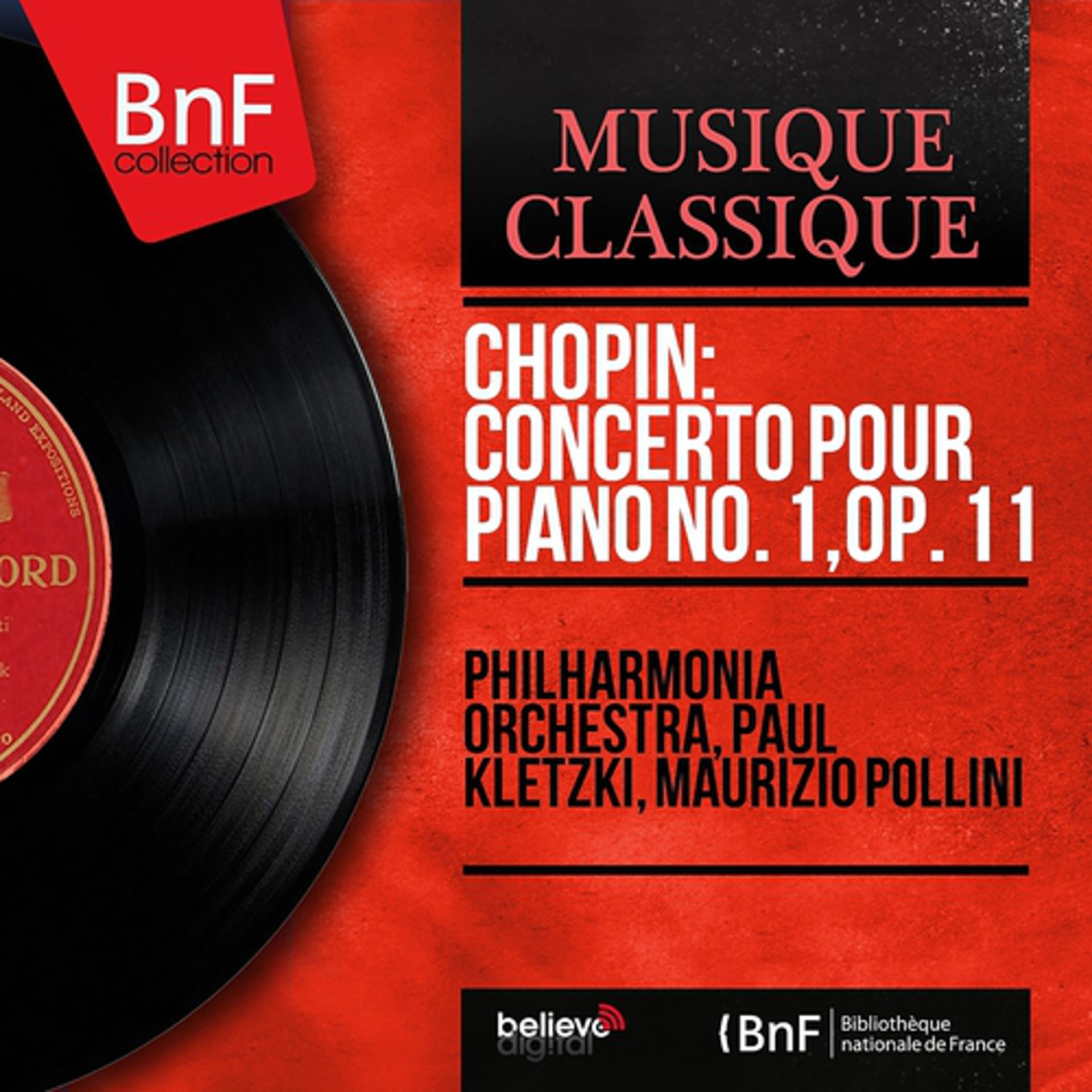 Постер альбома Chopin: Concerto pour piano No. 1, Op. 11 (Stereo Version)