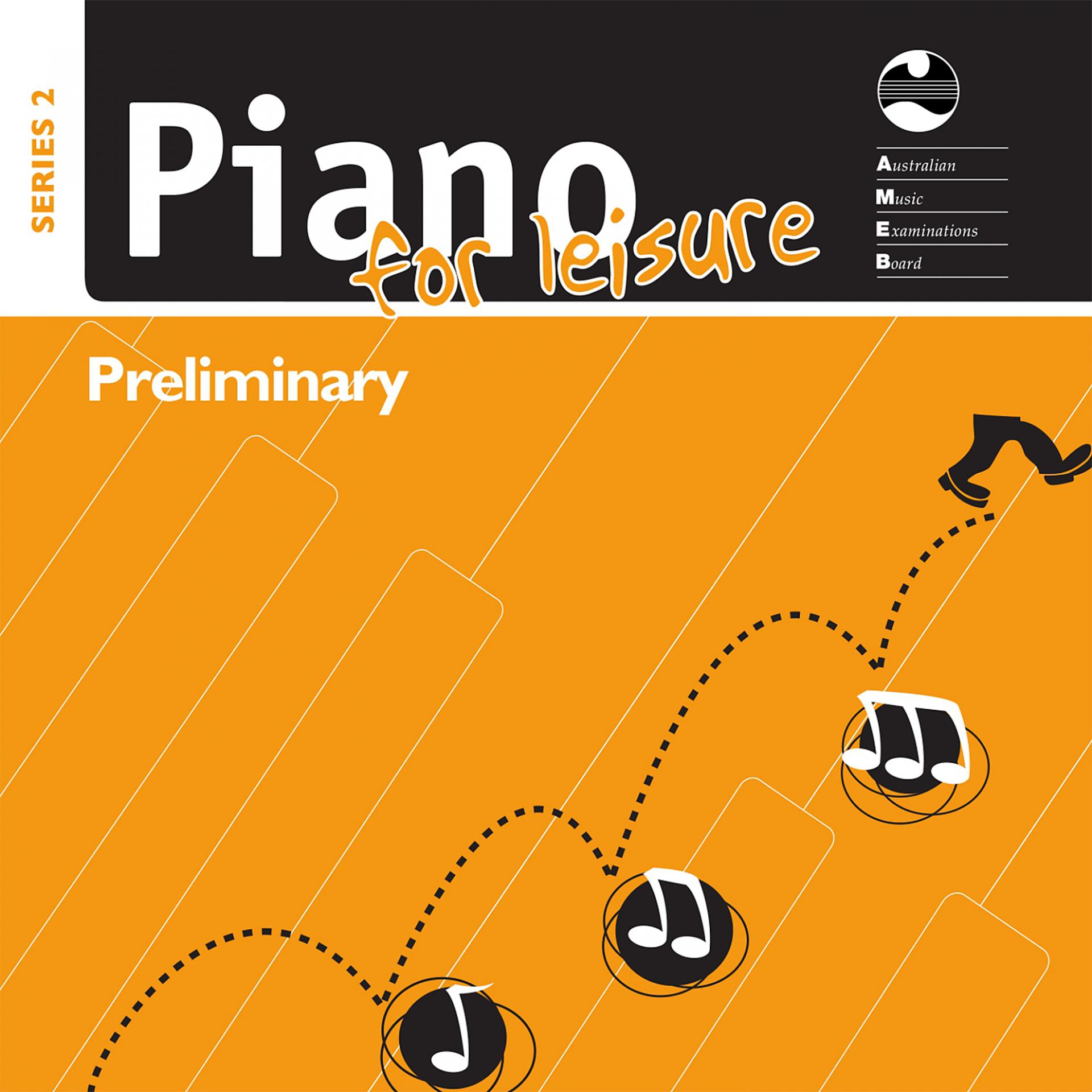 Постер альбома AMEB Piano For Leisure Series 2 Preliminary