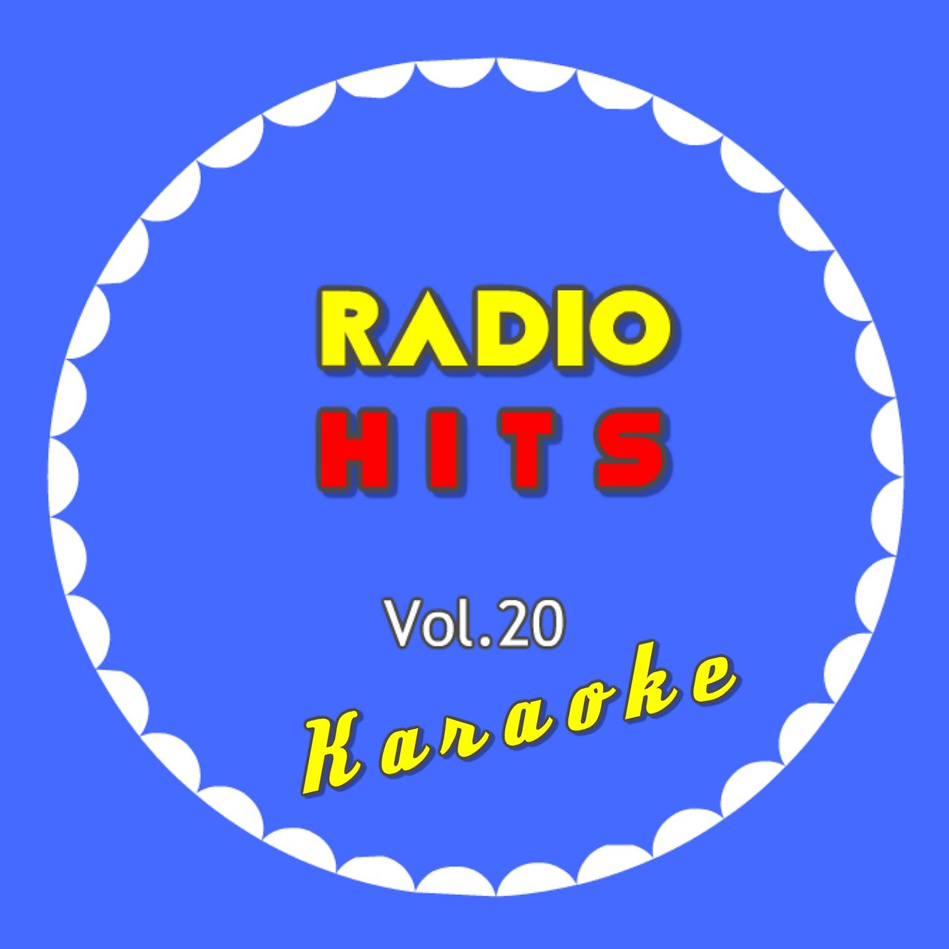 Постер альбома Radio Hits Vol..20 Karaoke