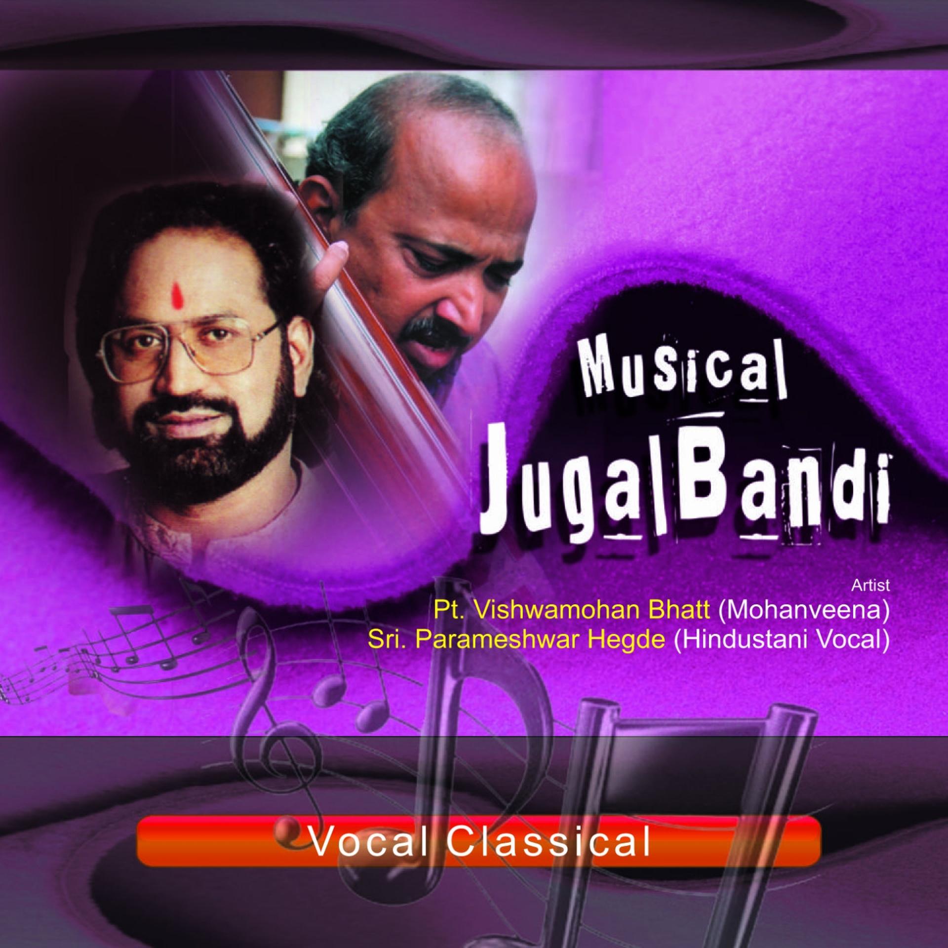 Постер альбома Classical Vocal Musical Jugal Bandi
