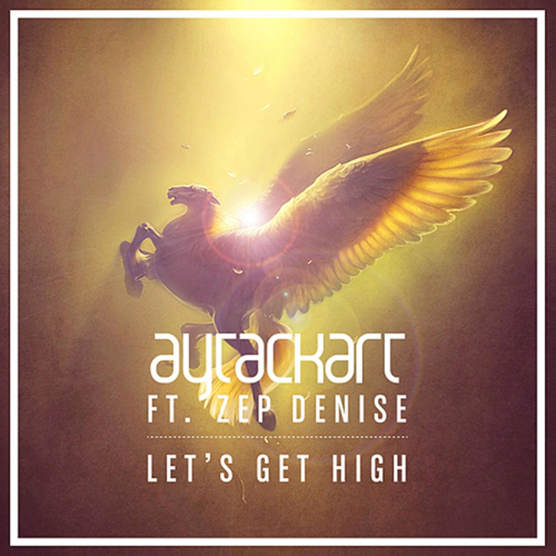 Постер альбома Let's Get High