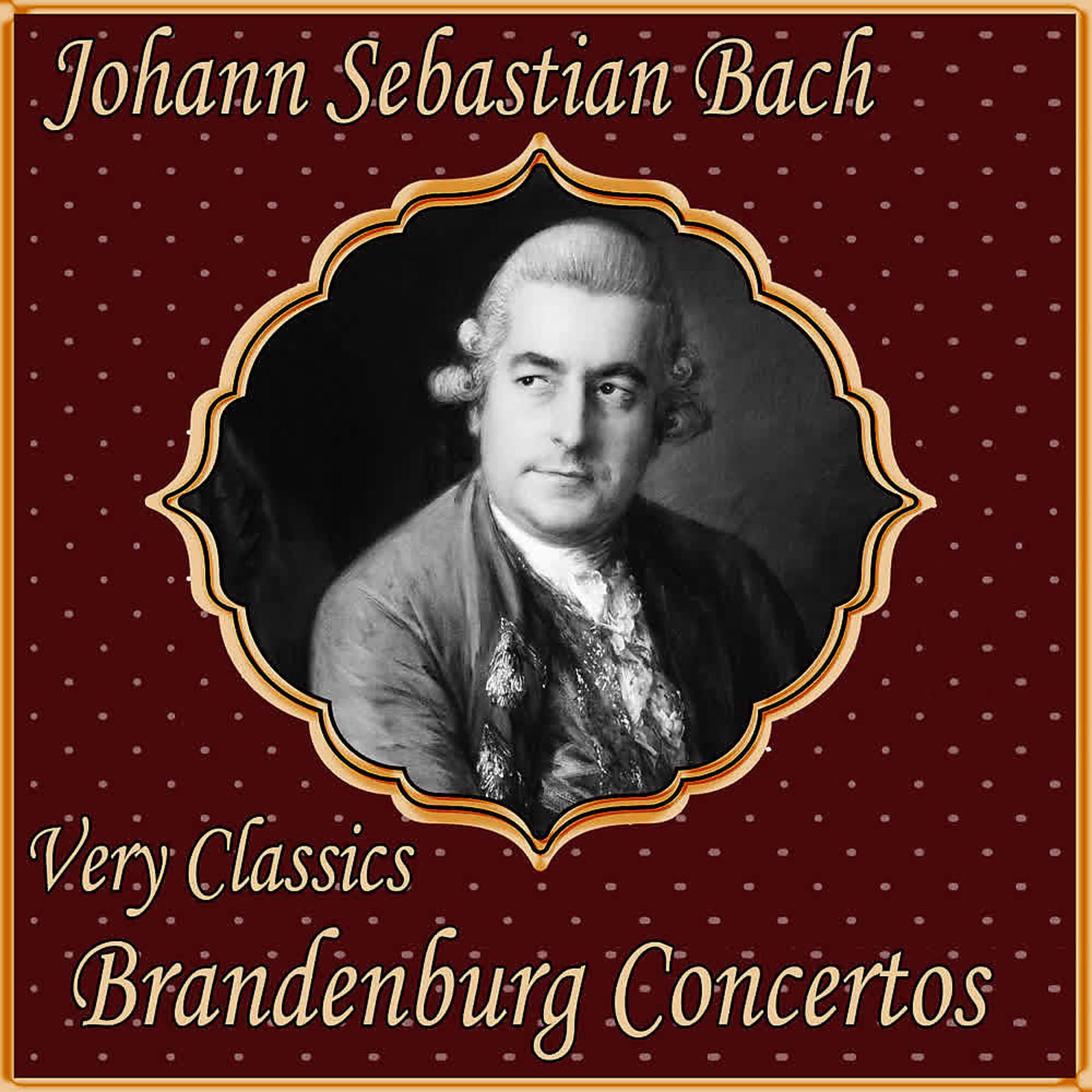 Постер альбома Johann Sebastian Bach: Very Classics. Brandenburg Concertos