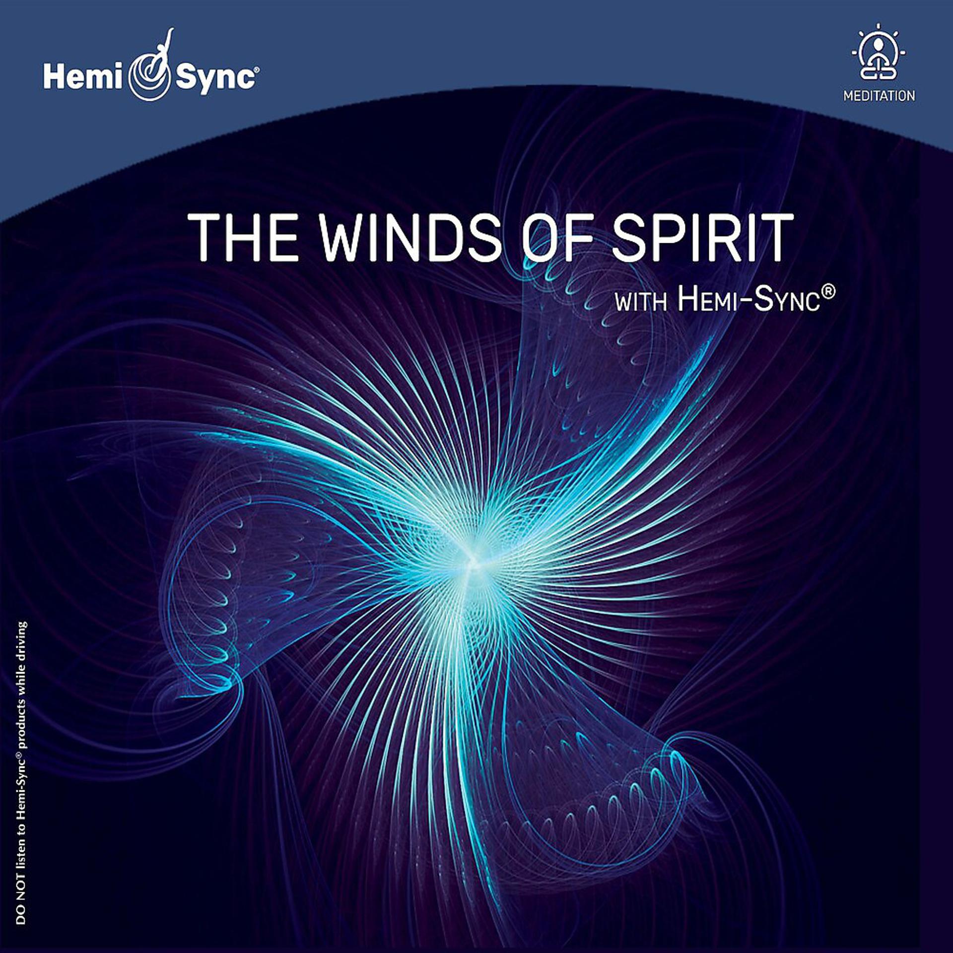 Постер альбома The Winds of Spirit with Hemi-Sync®