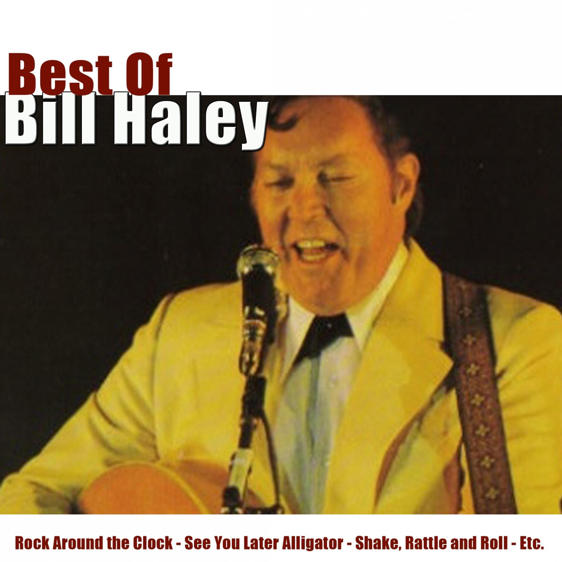 Постер альбома Best of Bill Haley (Rock Around the Clock)