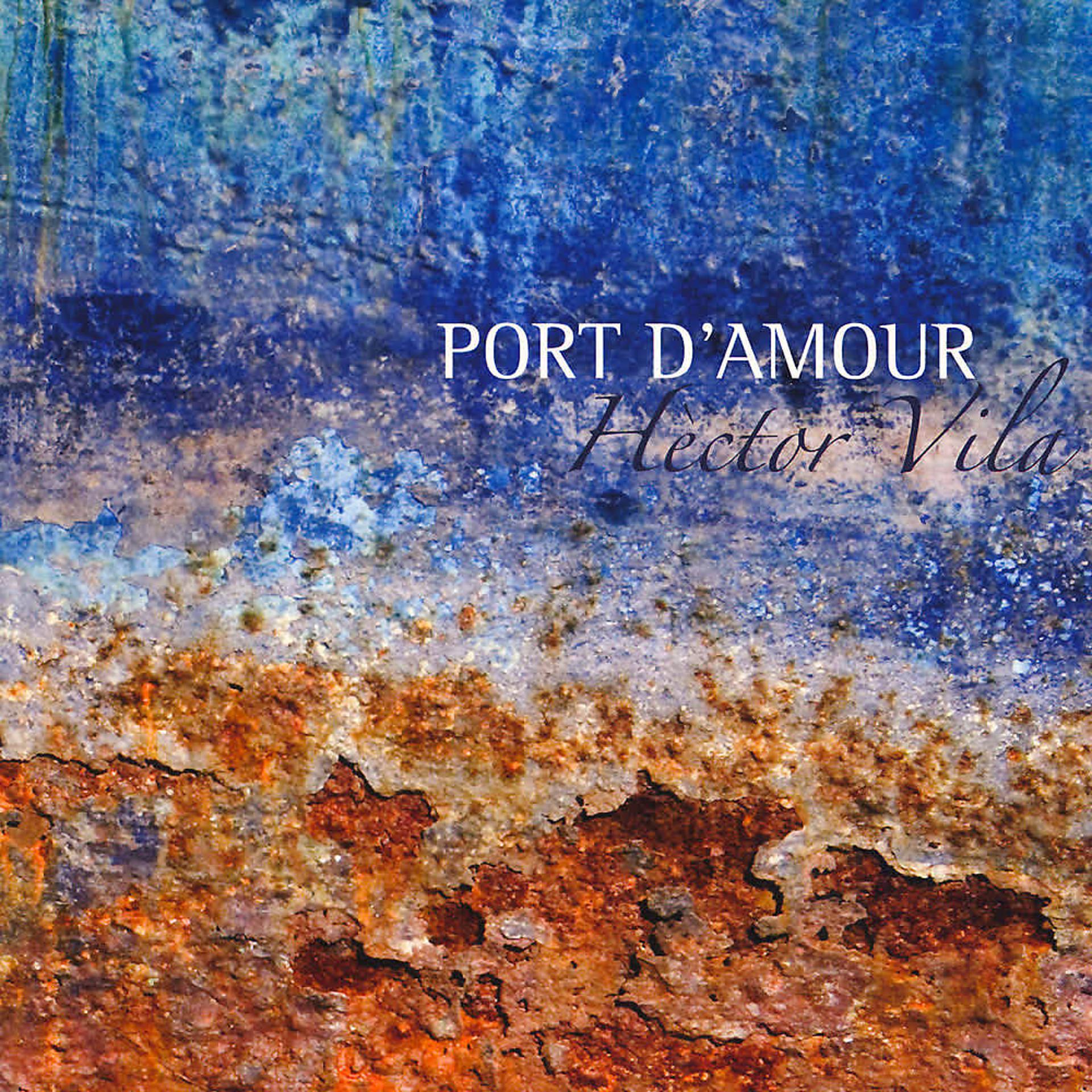 Постер альбома Port D'Amour