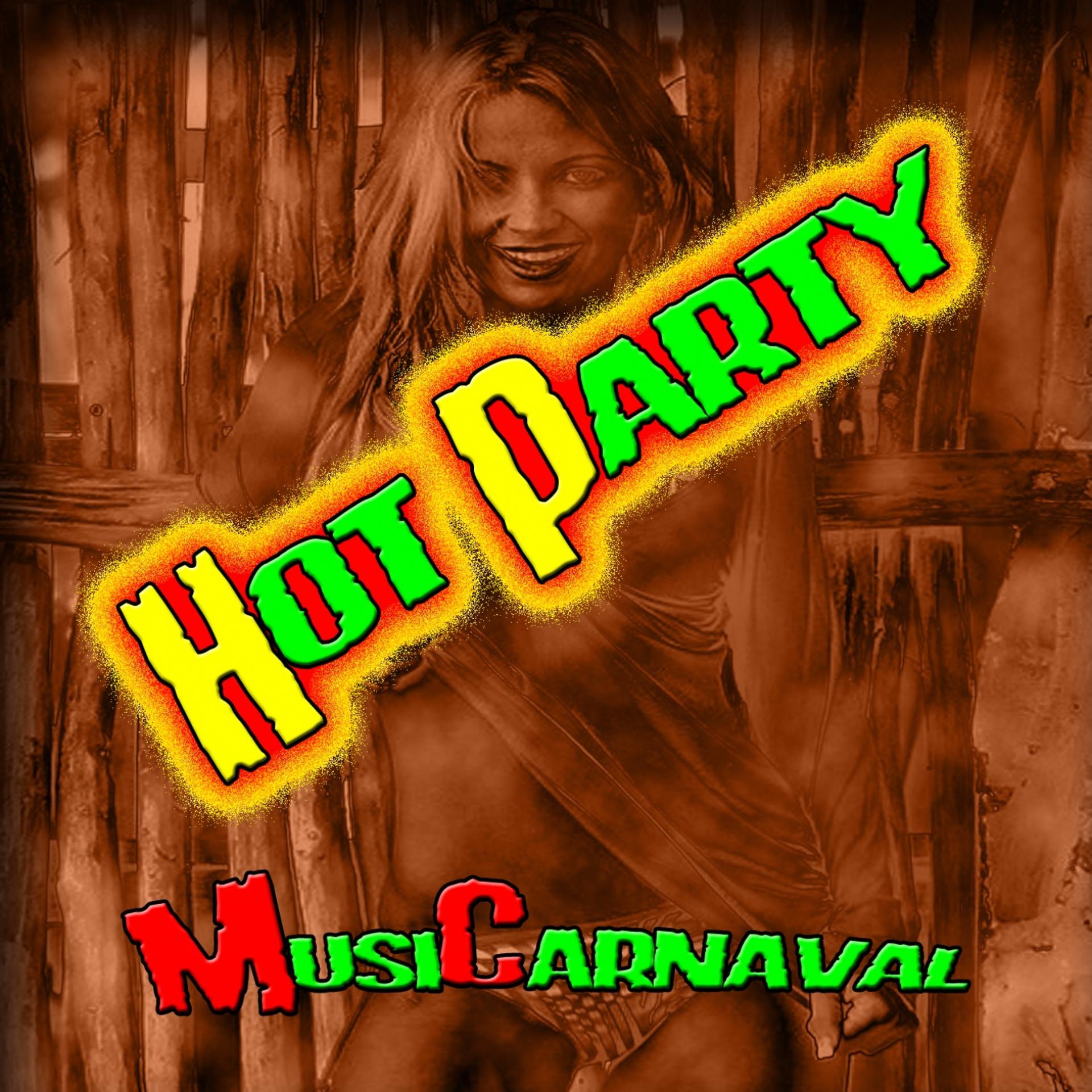 Постер альбома Hot Party MusiCarnaval