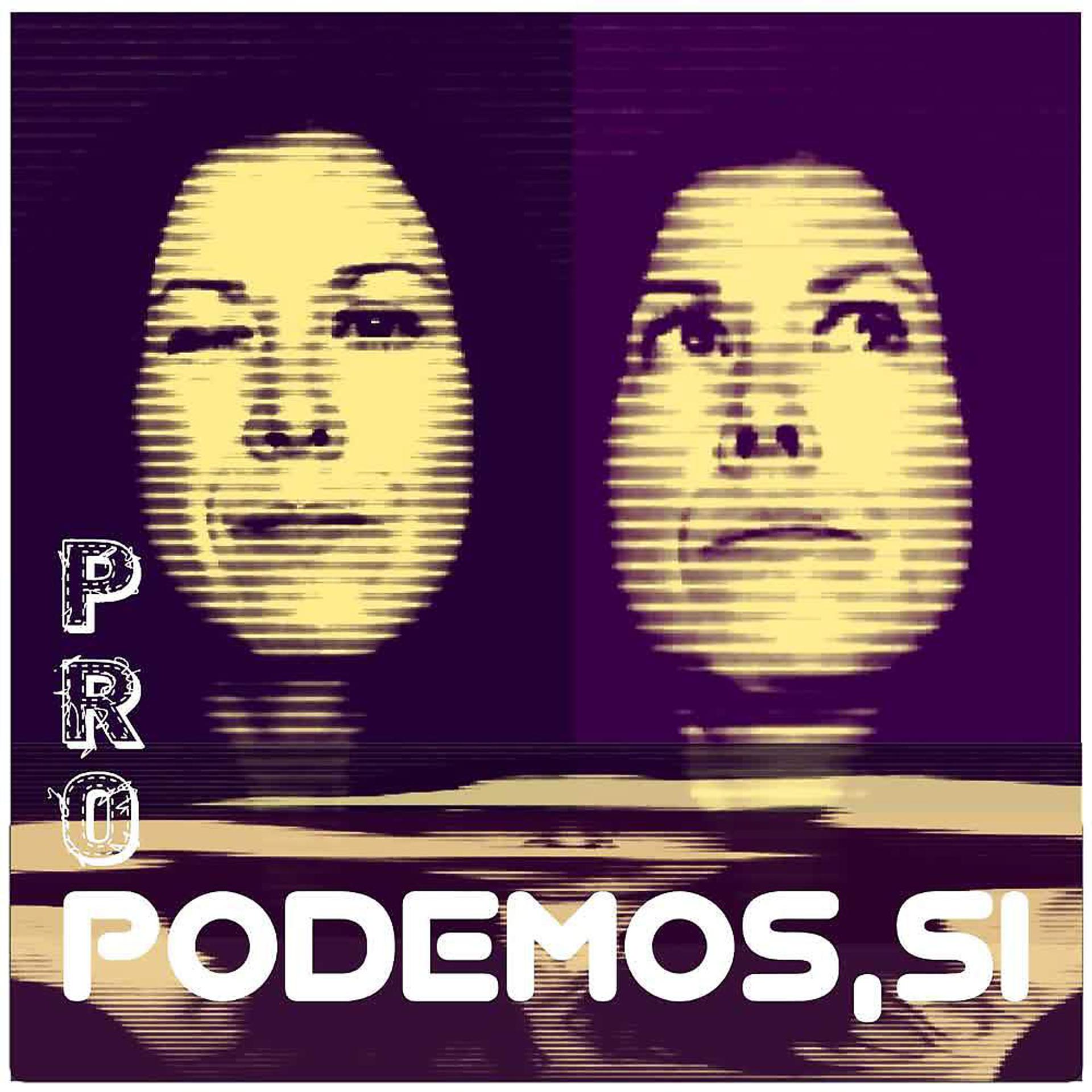 Постер альбома Podemos , Sí