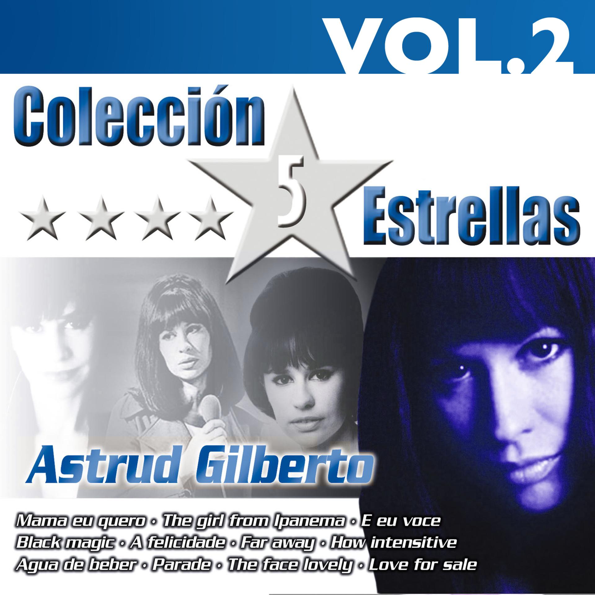 Постер альбома Colección 5 Estrellas. Astrud Gilberto. Vol.2