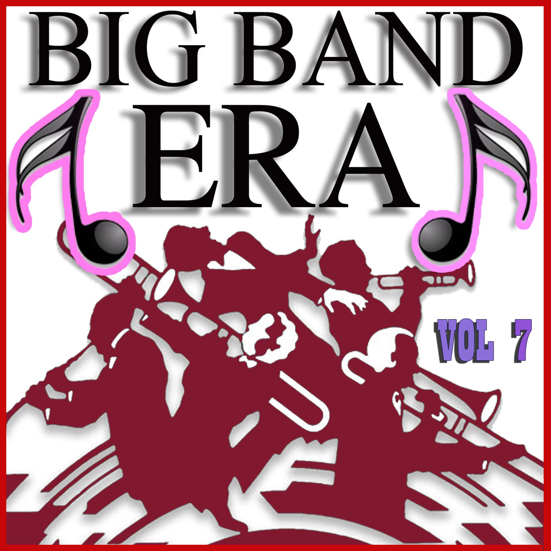 Постер альбома Big Band Era Vol 7