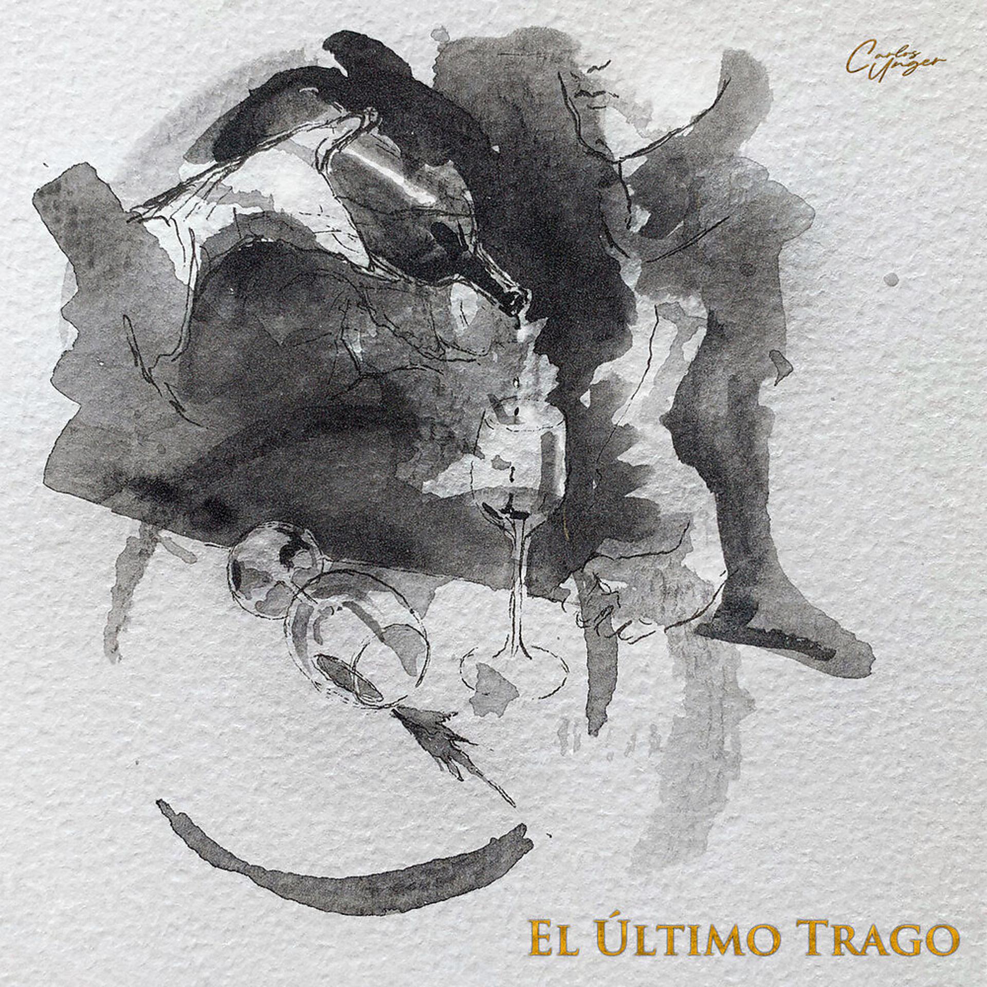 Постер альбома El Último Trago