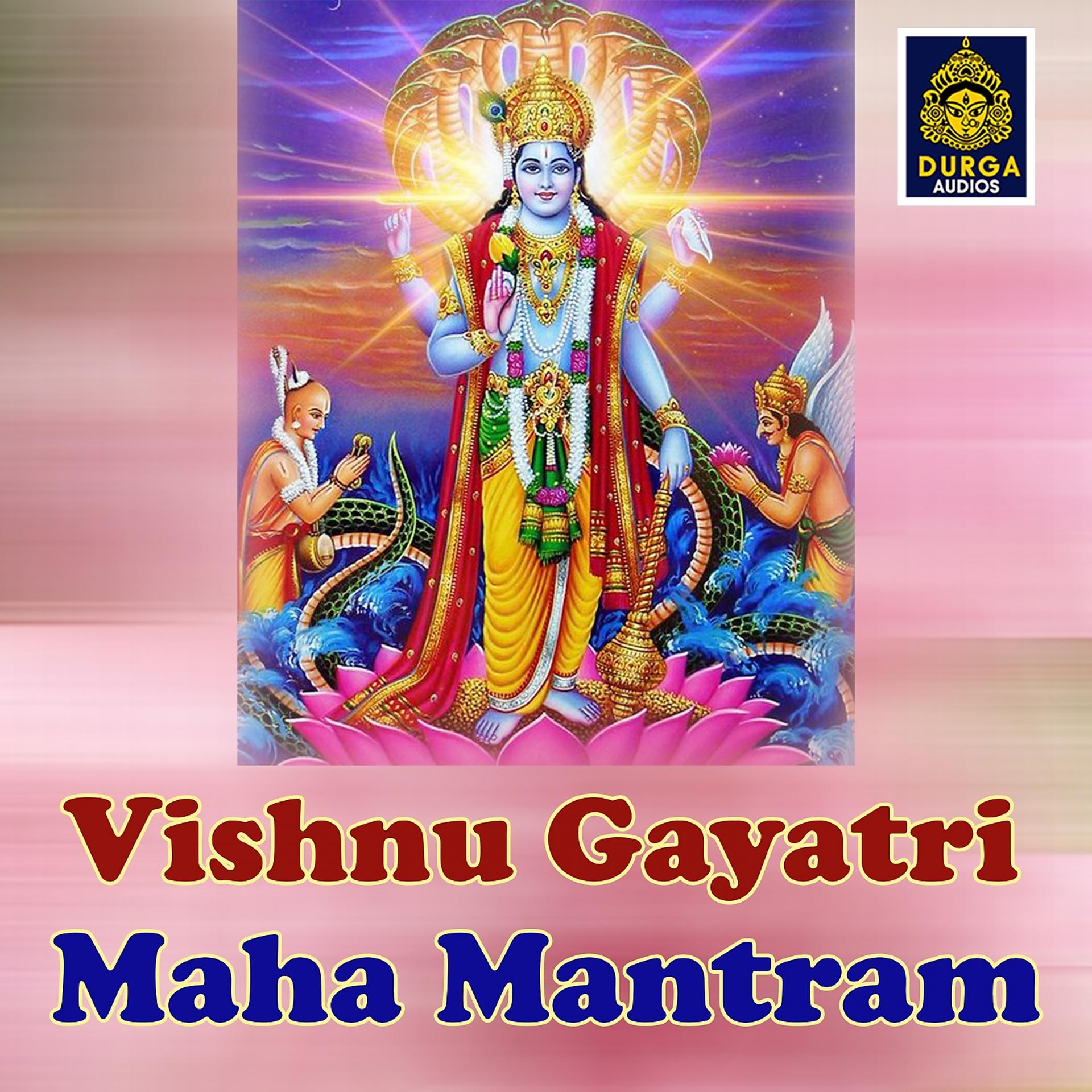 Постер альбома Vishnu Gayatri Maha Mantram