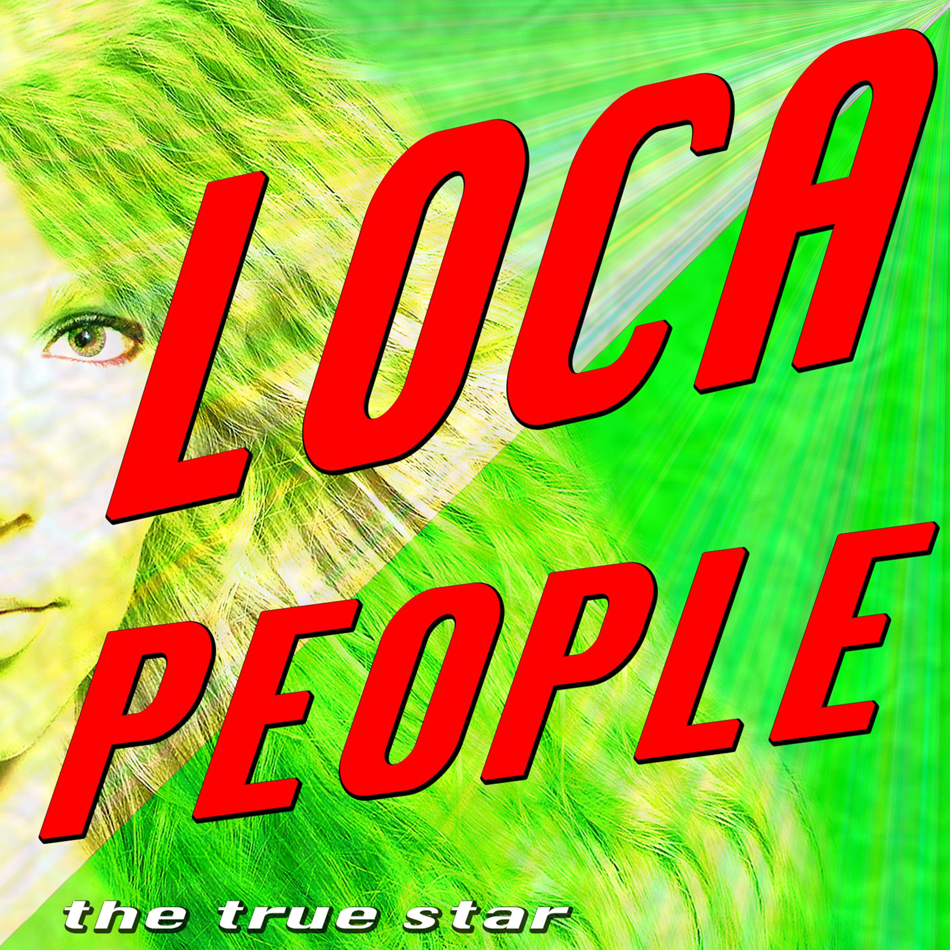 Постер альбома Loca People (What the Fuck) Tribute Sak Noel