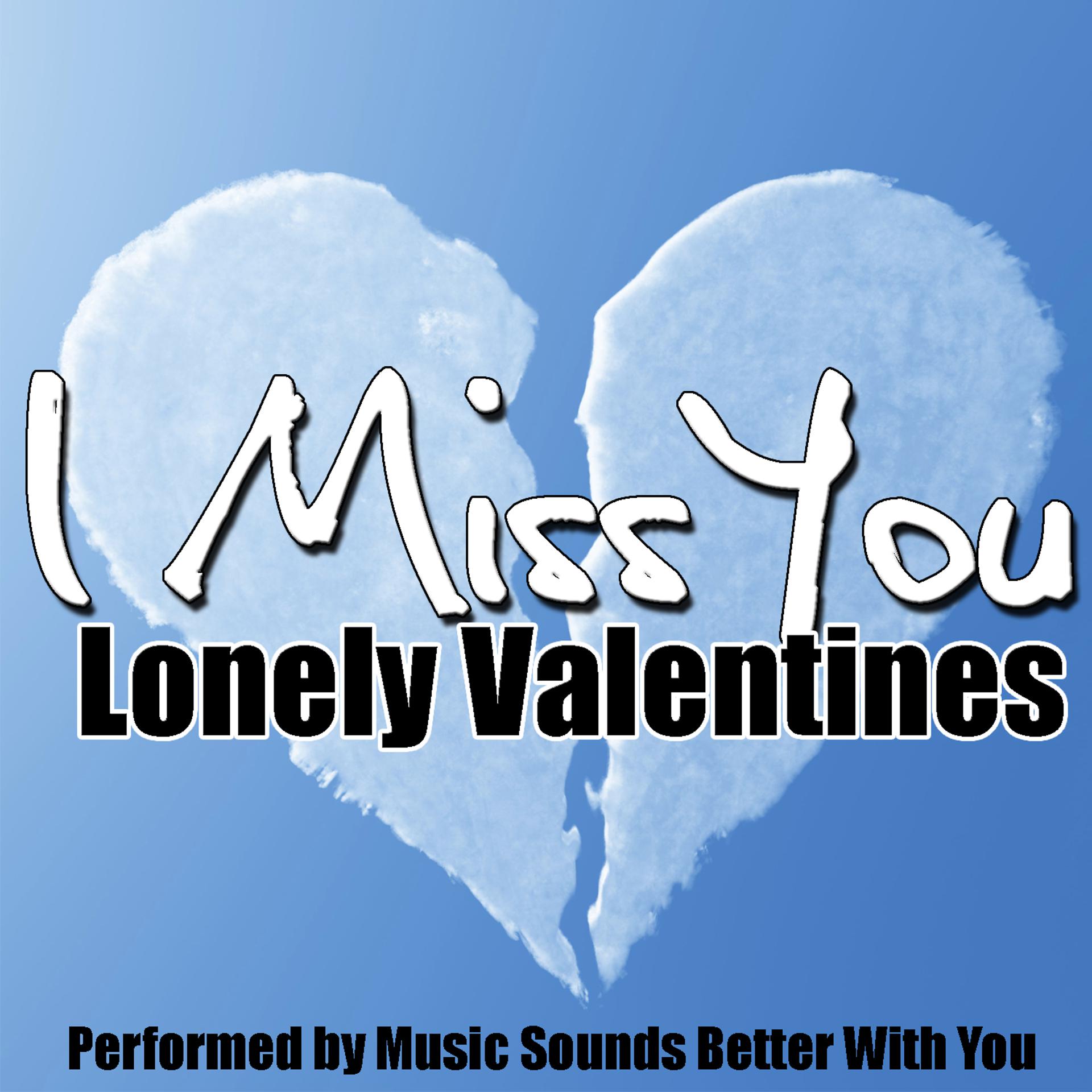 Постер альбома I Miss You: Lonely Valentines