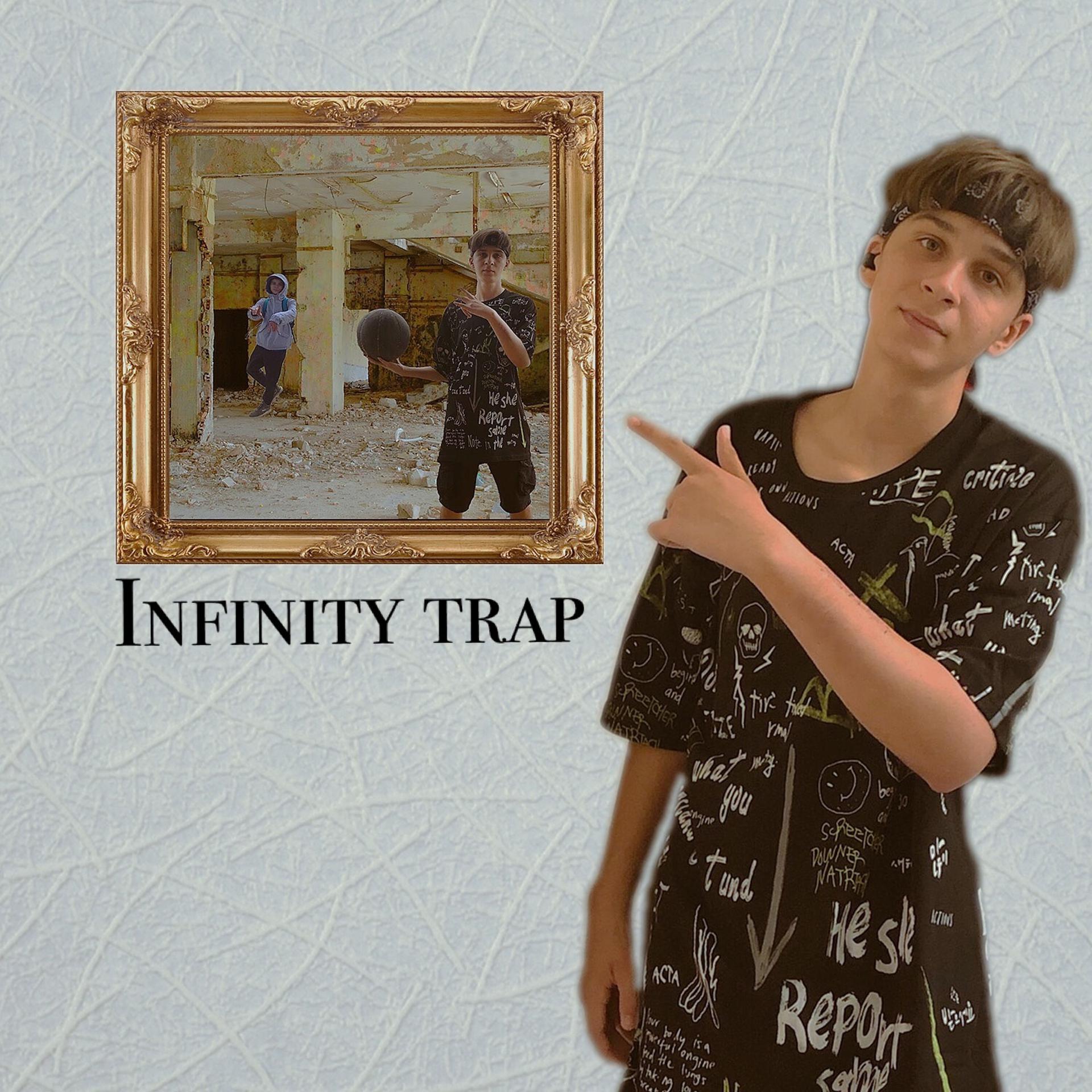 Постер альбома Infinity Trap