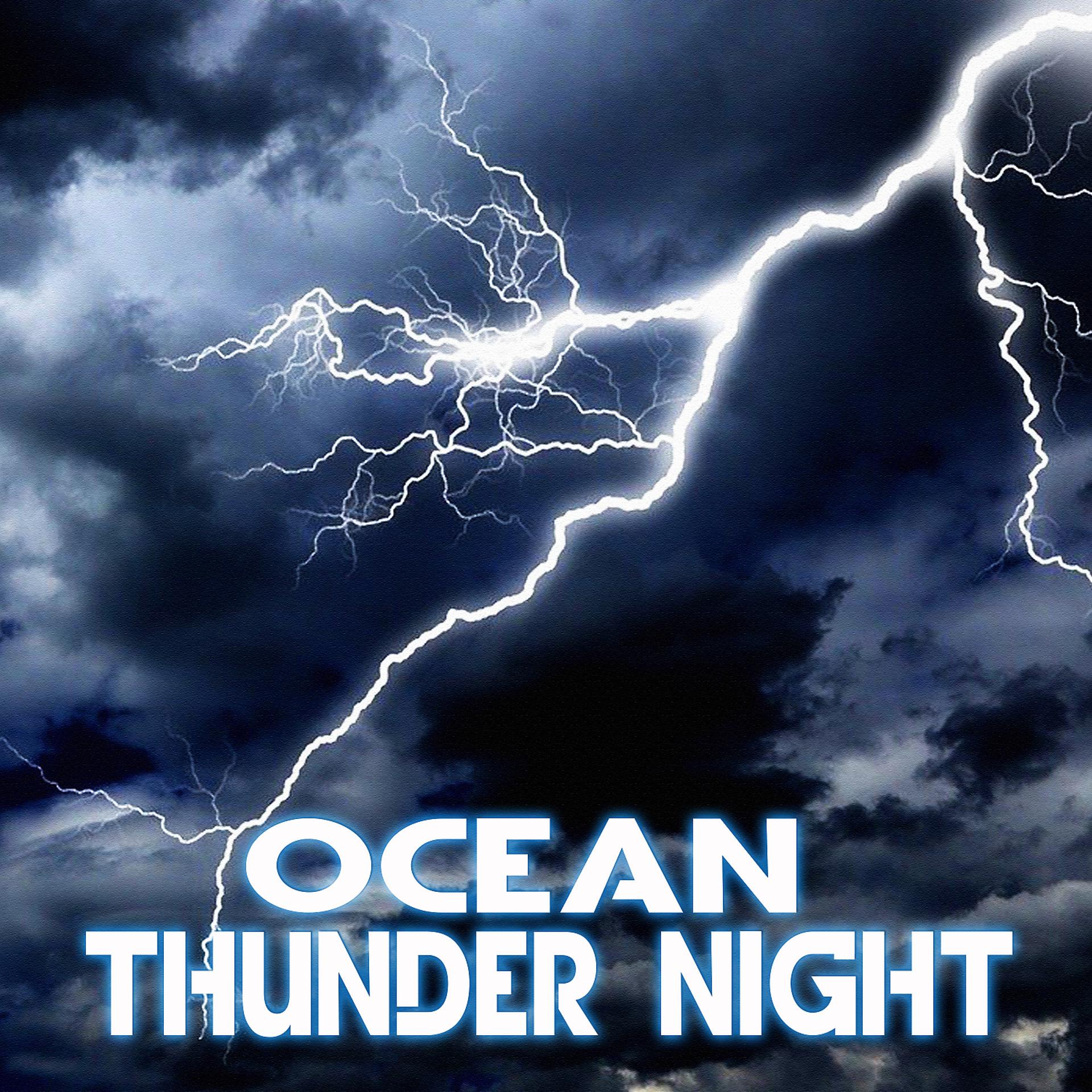 Постер альбома Ocean Thunder Night