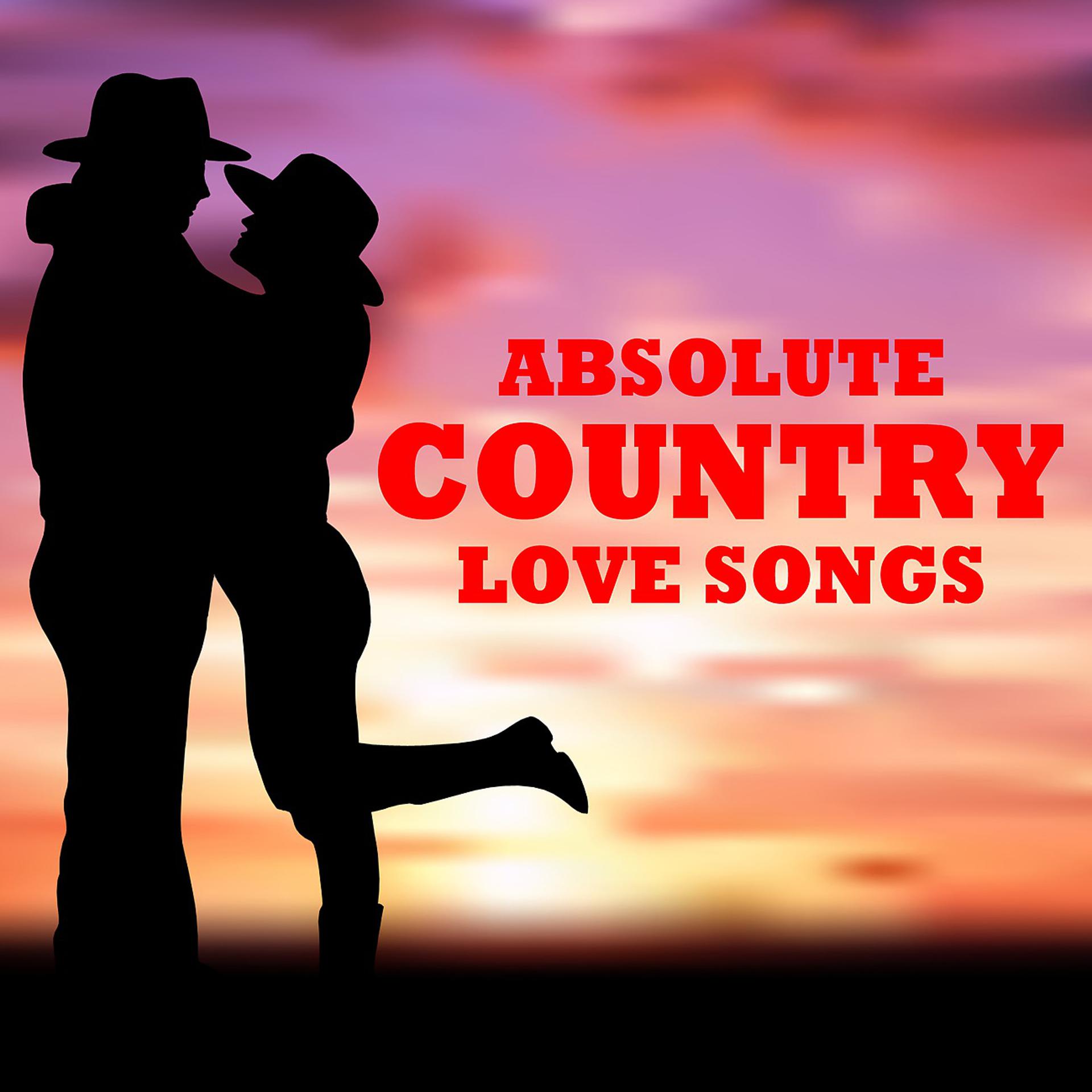 Постер альбома Absolute Country Love Songs