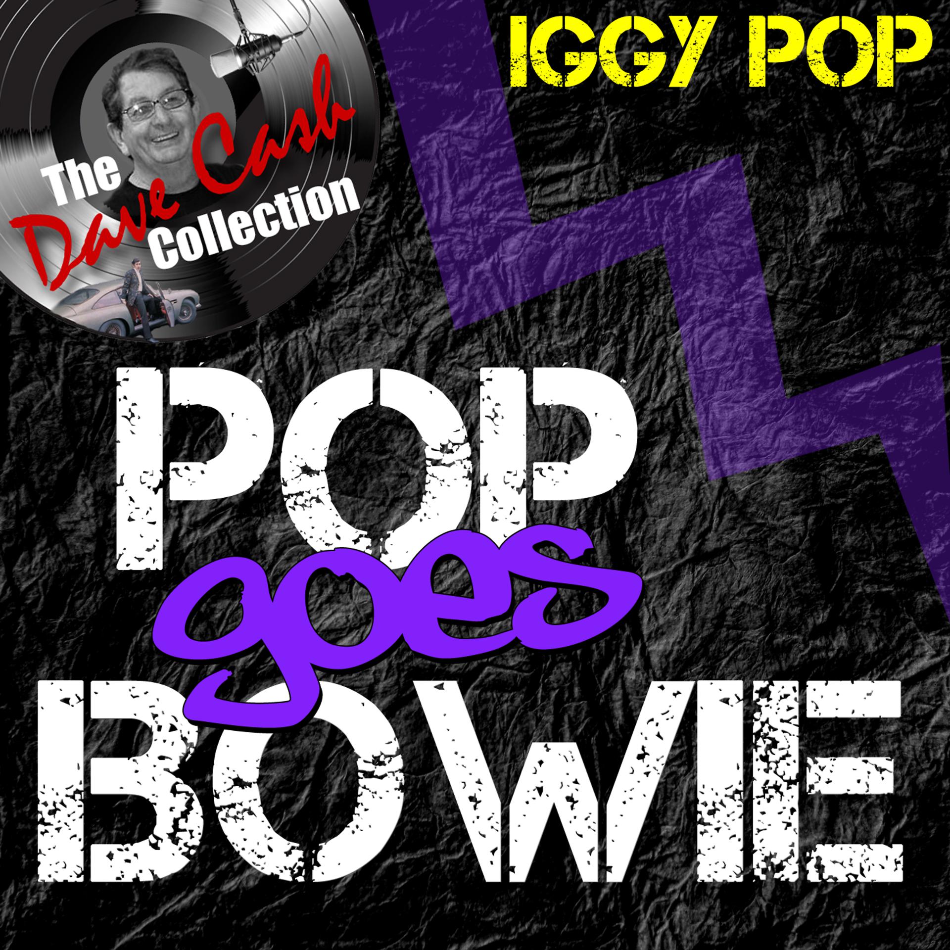 Постер альбома Pop Goes Bowie - [The Dave Cash Collection]