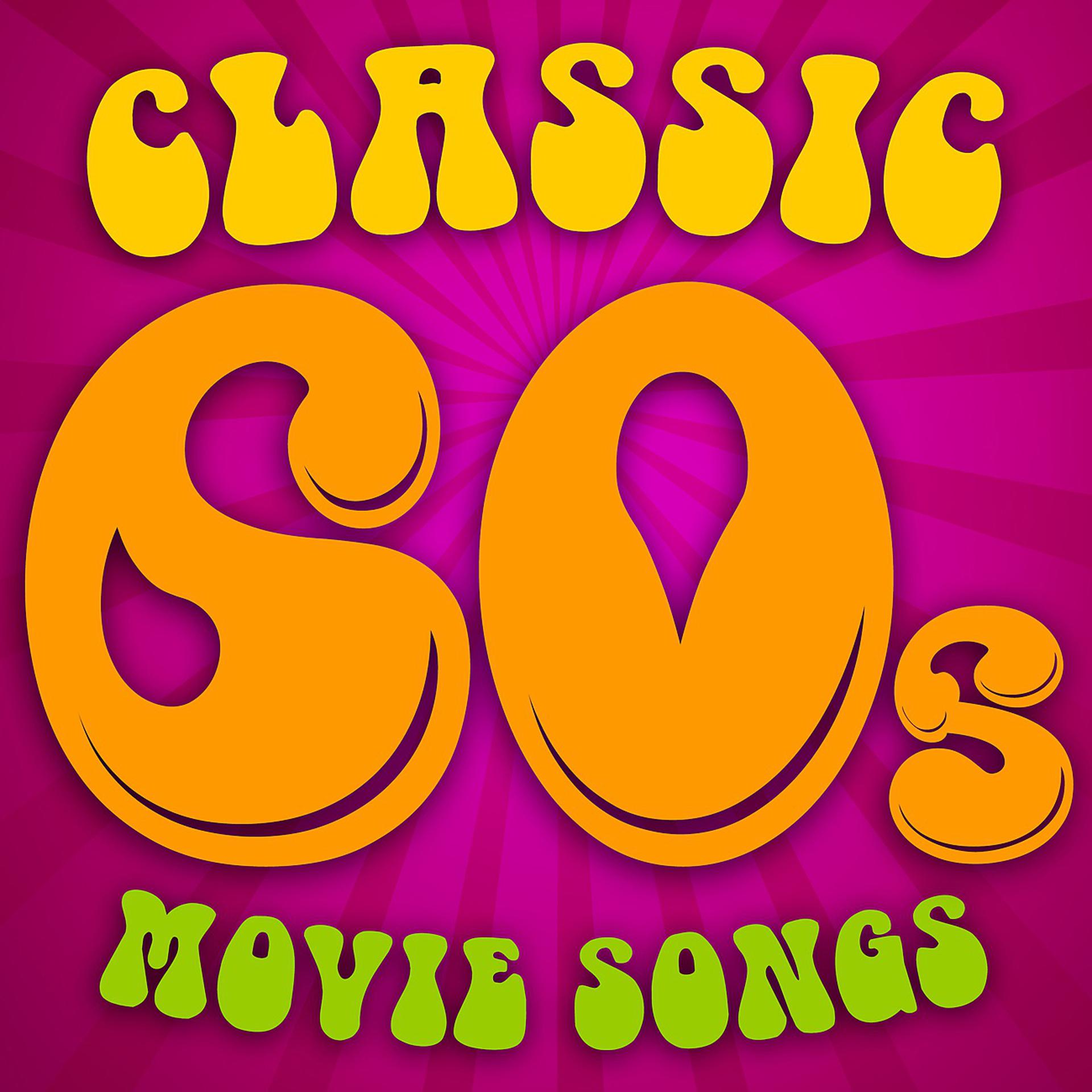 Постер альбома Classic 60s Movie Songs