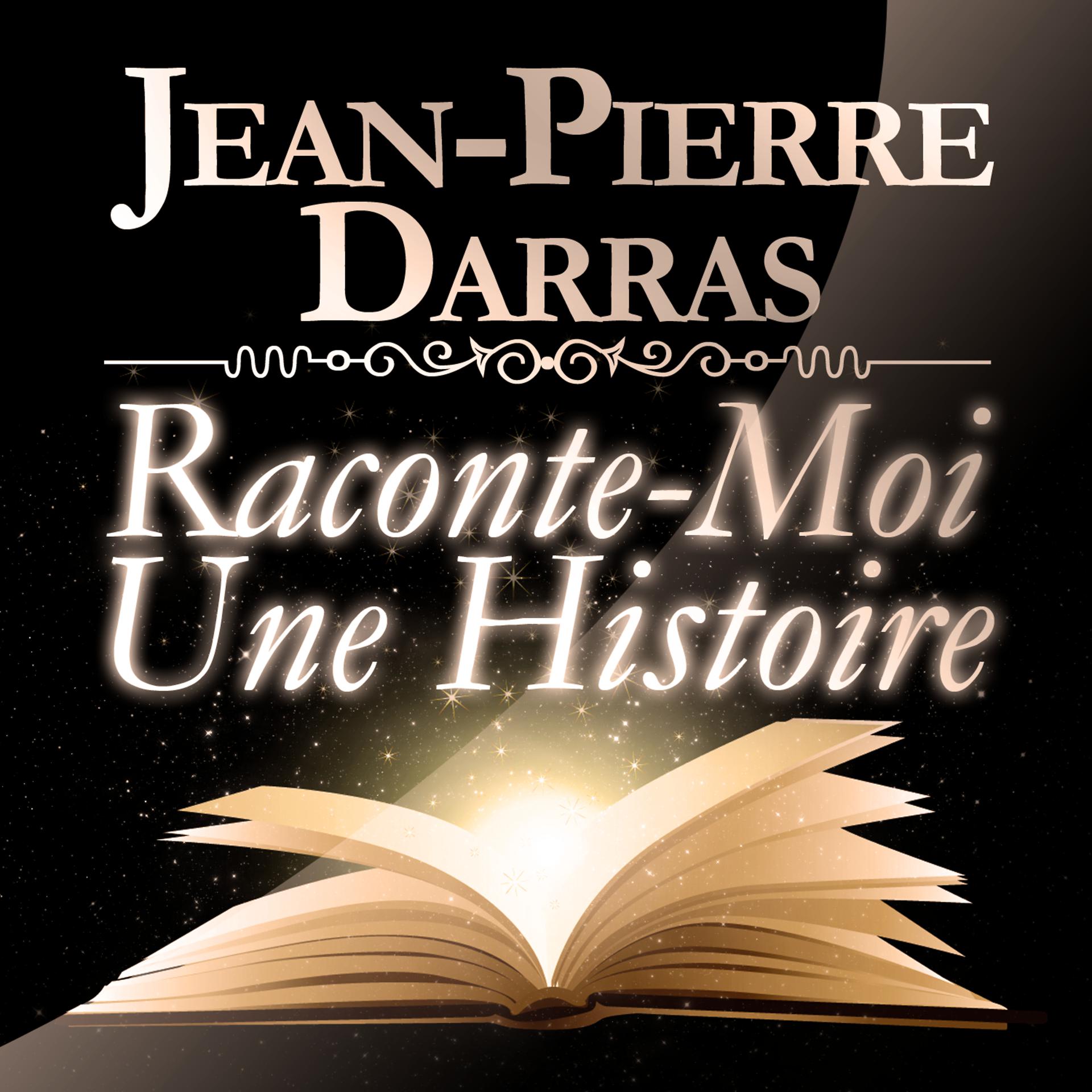 Постер альбома Raconte-Moi Une Histoire (Contes Et Fables De Jean De La Fontaine, Alphonse Daudet, Charles Perrault, Hans Andersen Et Marcel Pagnol)